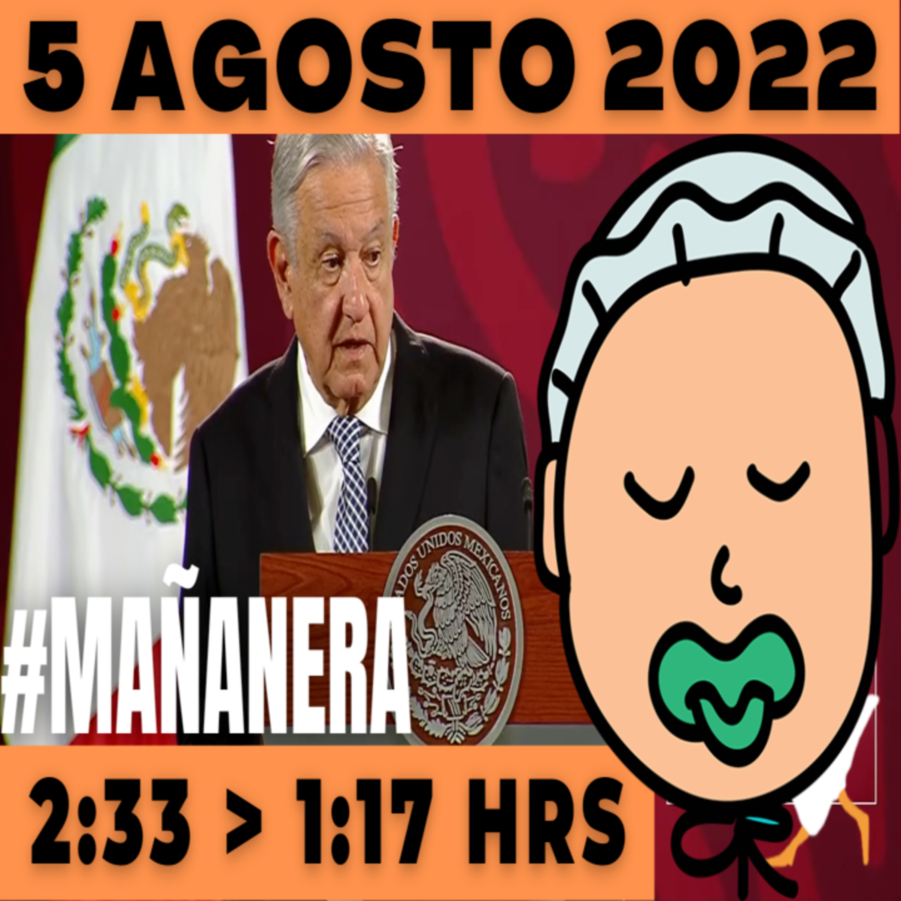 💩🐣👶 #AMLITO | La mañanera en minutos | Viernes 5 de Agosto 2022 | #López | El gansito veloz | #Mañanera | De 2:33 a 1:17. episode artwork
