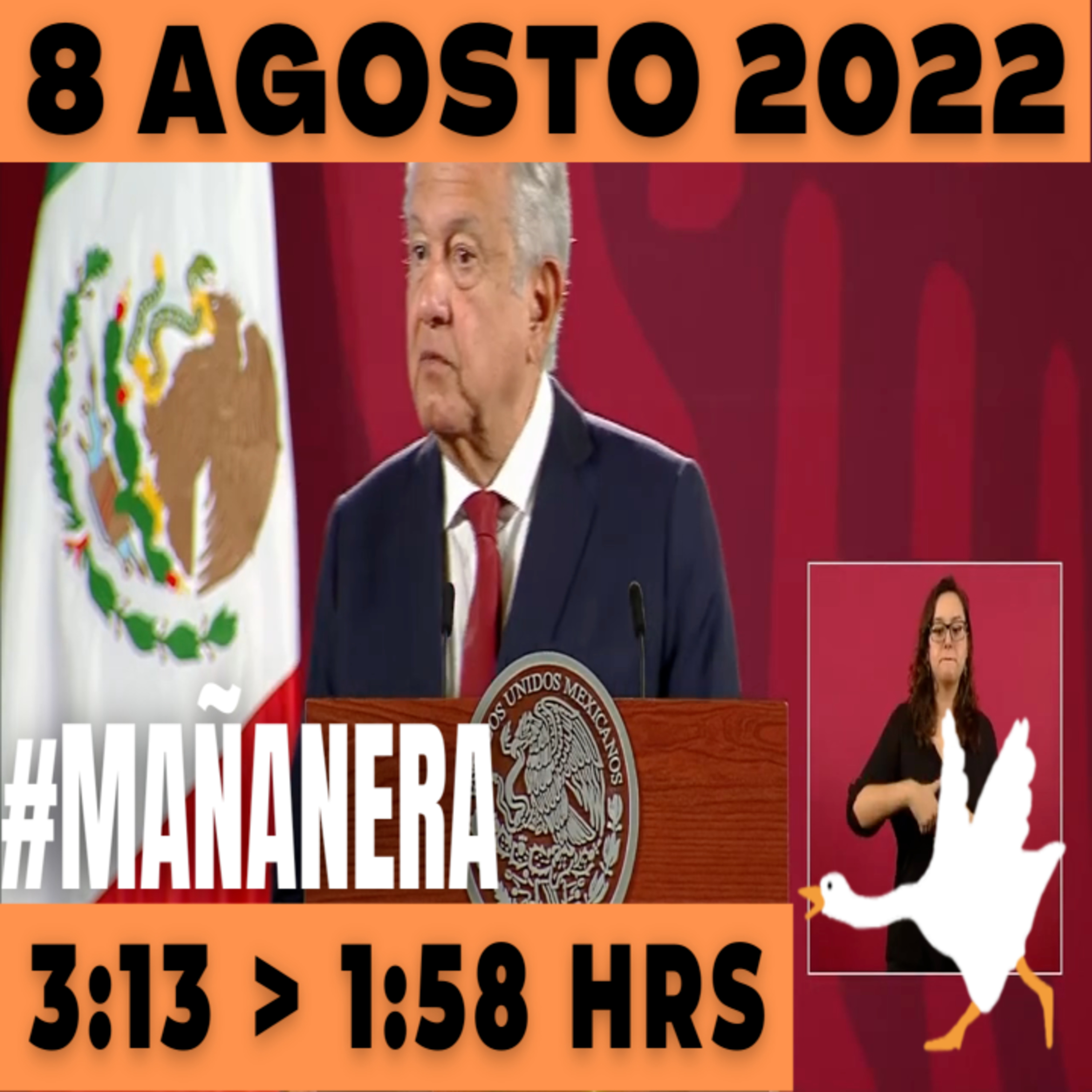 💩🐣  La mañanera en minutos | Mañanera Lunes 8 de Agosto 2022 | El ganso veloz | De 3:13 a 1:58 episode artwork