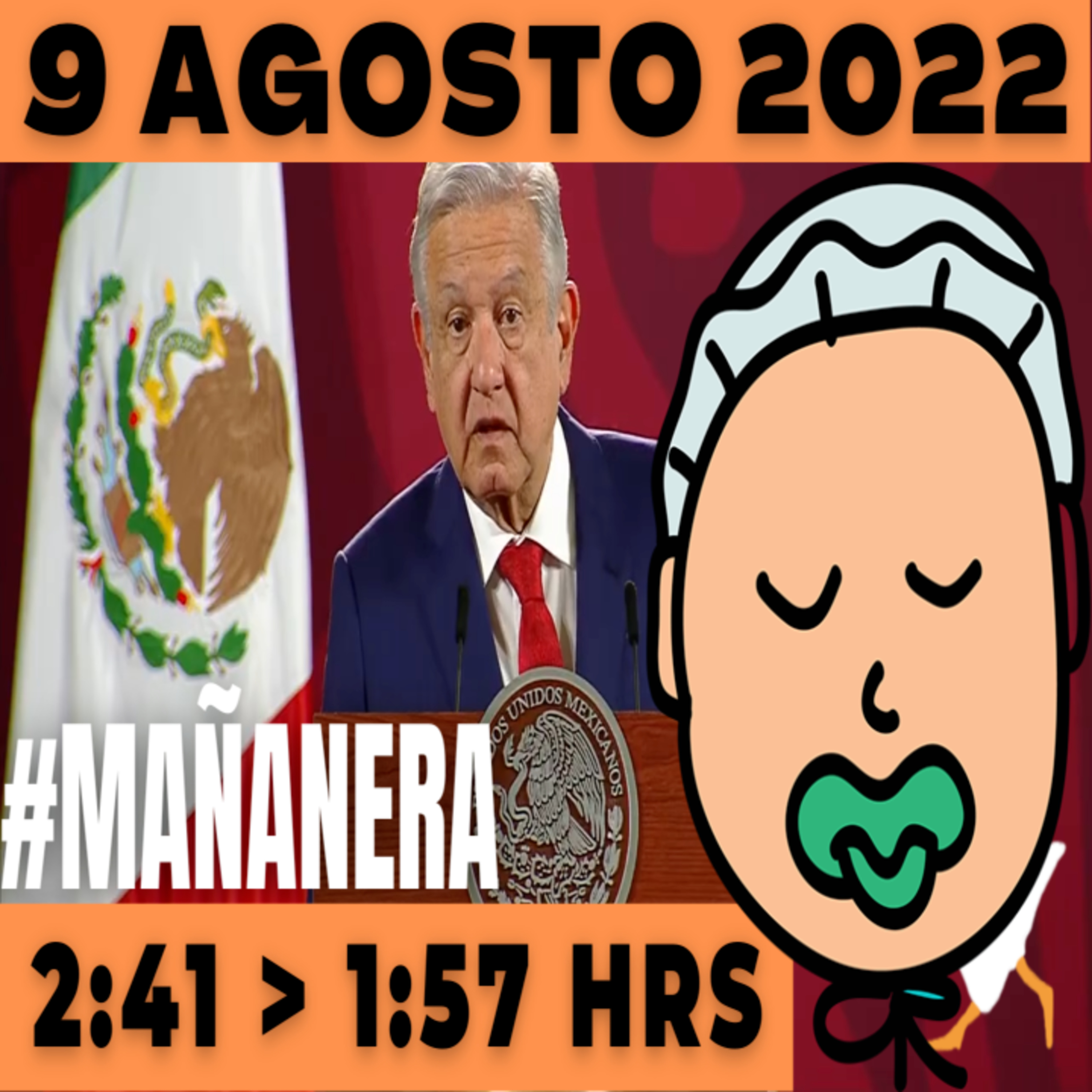 💩🐣👶 #AMLITO | La mañanera en minutos | Martes 9 de Agosto 2022 | #López | El gansito veloz | #Mañanera | De 2:41 a 1:57. episode artwork