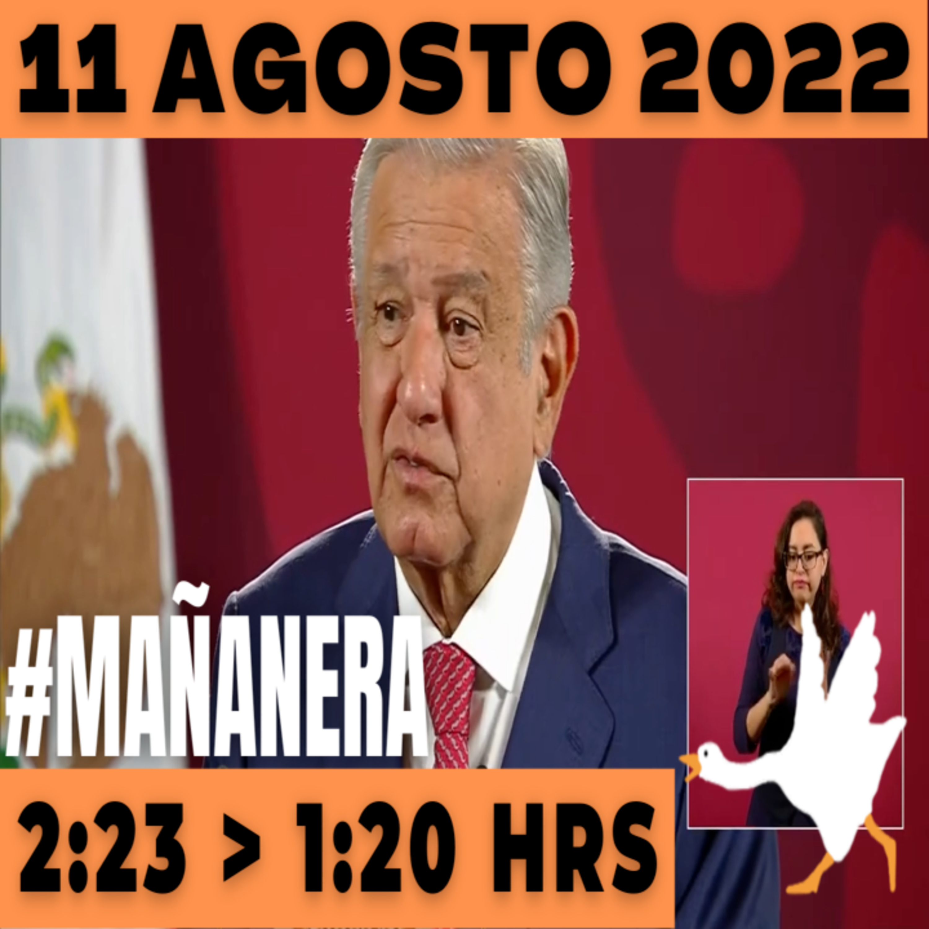 💩🐣  La mañanera en minutos | Mañanera Jueves 11 de Agosto 2022 | El ganso veloz | De 2:23 a 1:20. episode artwork
