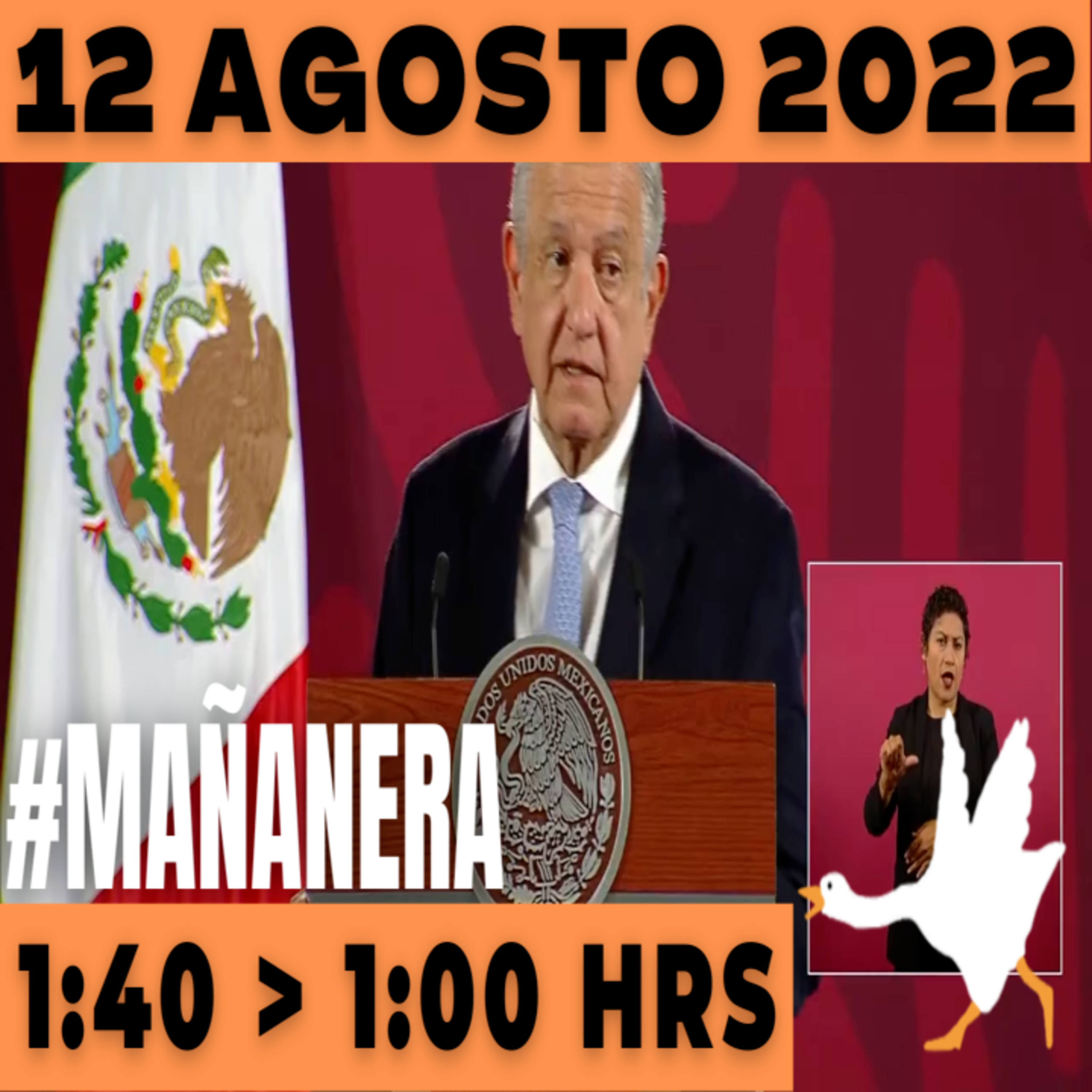 💩🐣  La mañanera en minutos | Mañanera Viernes 12 de Agosto 2022 | El ganso veloz | De 1:40 a 1:00. episode artwork