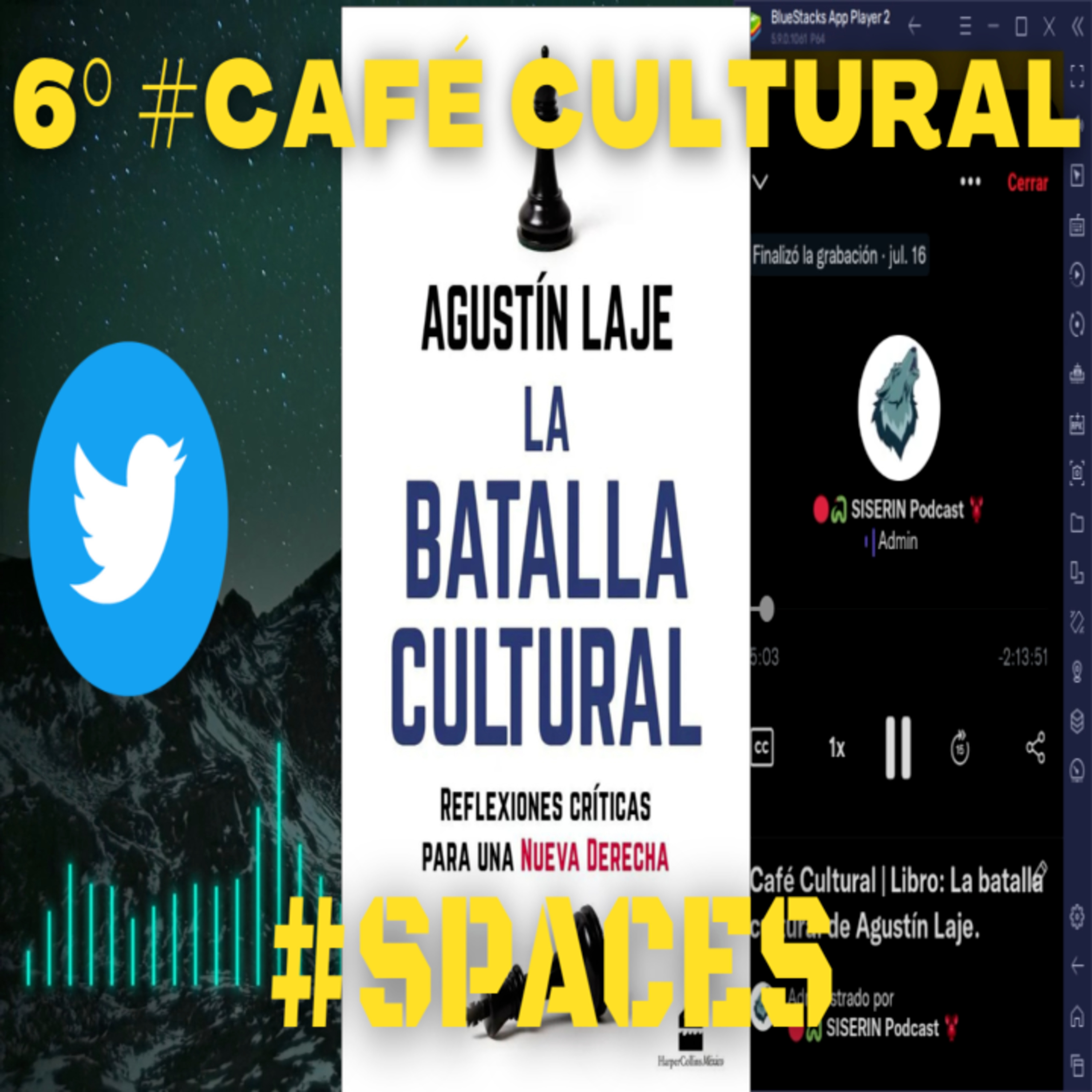 78: 📚 6° Café Cultural. Libro La Batalla Cultural, de Agustín Laje. episode artwork