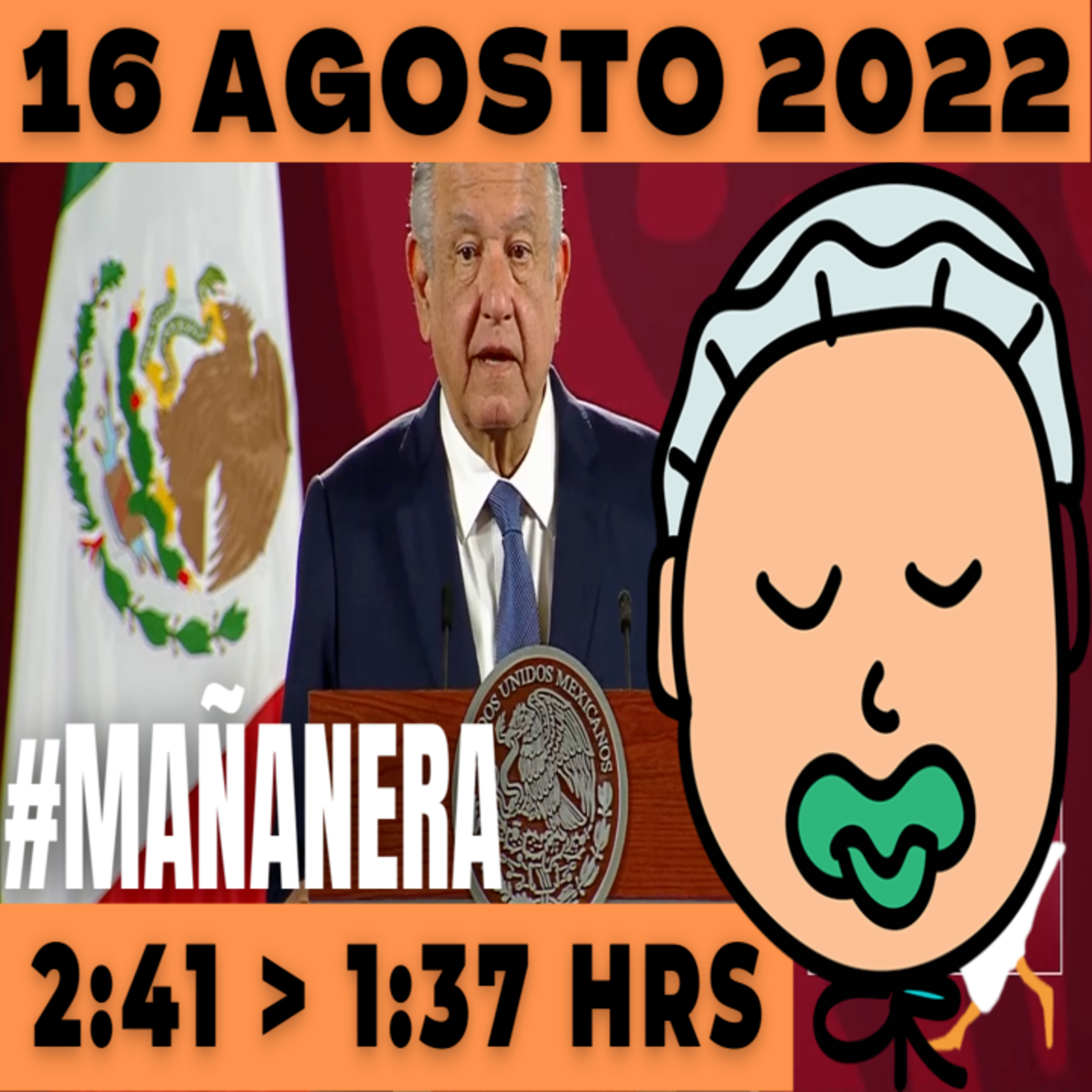 💩🐣👶 #AMLITO | La mañanera en minutos | Martes 16 de Agosto 2022 | #López | El gansito veloz | #Mañanera | De 2:41 a 1:37. episode artwork