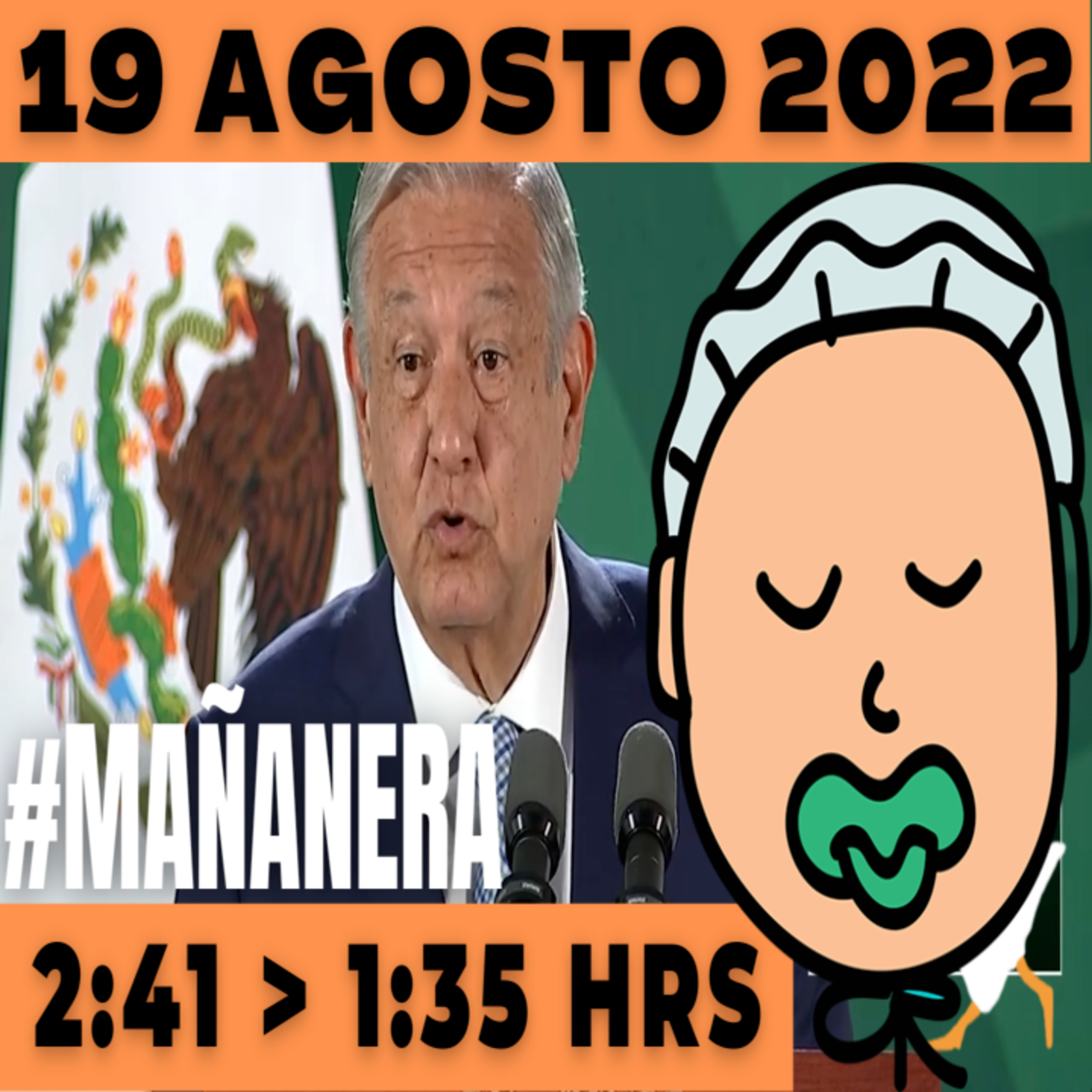 💩🐣👶 #AMLITO | La mañanera en minutos | Viernes 19 de Agosto 2022 | #López | El gansito veloz | #Mañanera | De 2:41 a 1:35. episode artwork