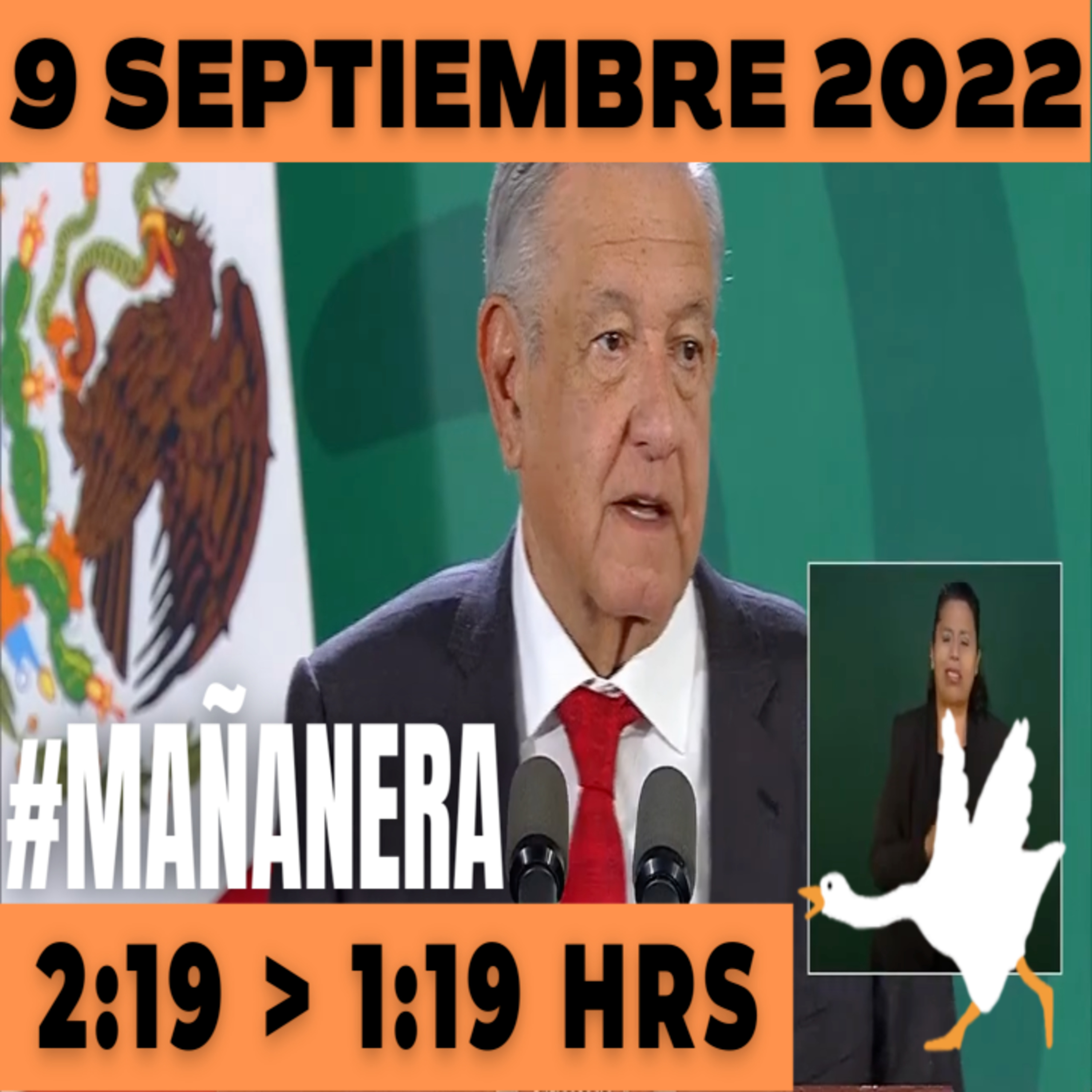 💩🐣  La mañanera en minutos | Mañanera Viernes 9 de Septiembre 2022 | El ganso veloz | De 2:19 a 1:19. episode artwork