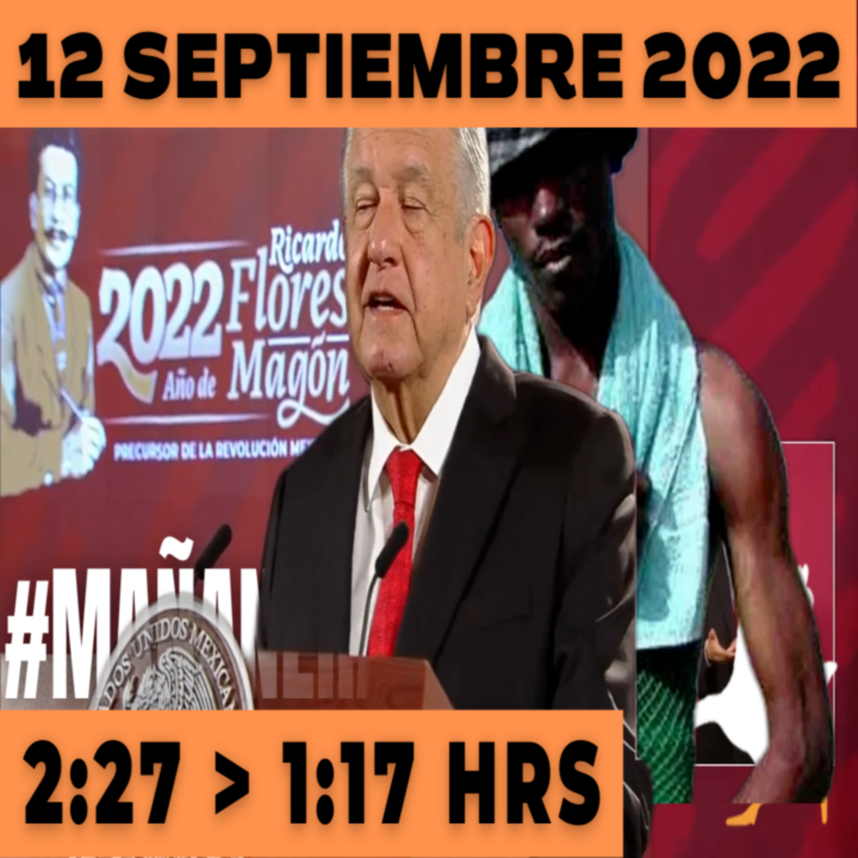 💩🐣  La mañanera en minutos | Mañanera Lunes 12 de Septiembre 2022 | El ganso veloz | De 2:27 a 1:17. episode artwork