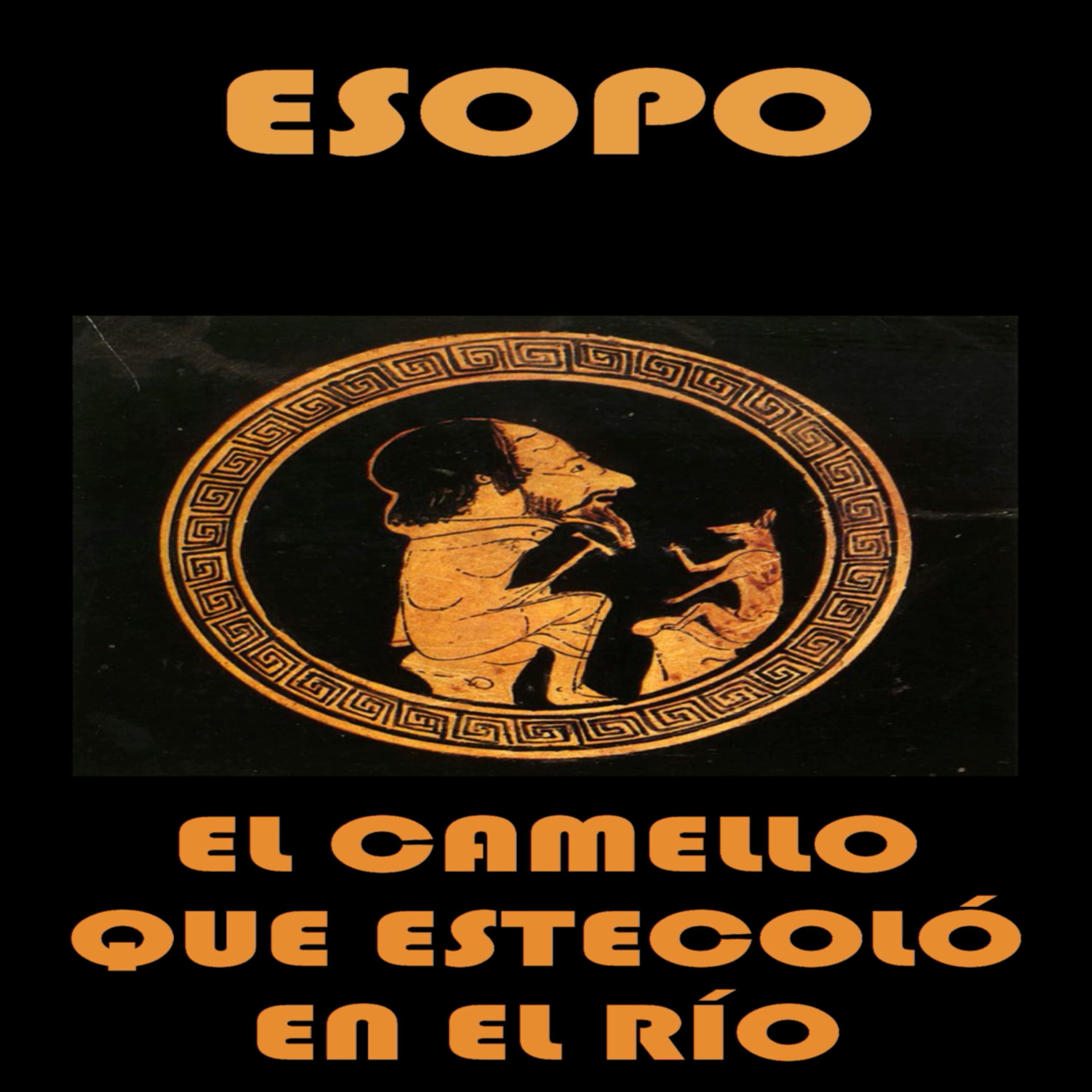 📚 #ESOPO | El camello que estercoló en el río episode artwork
