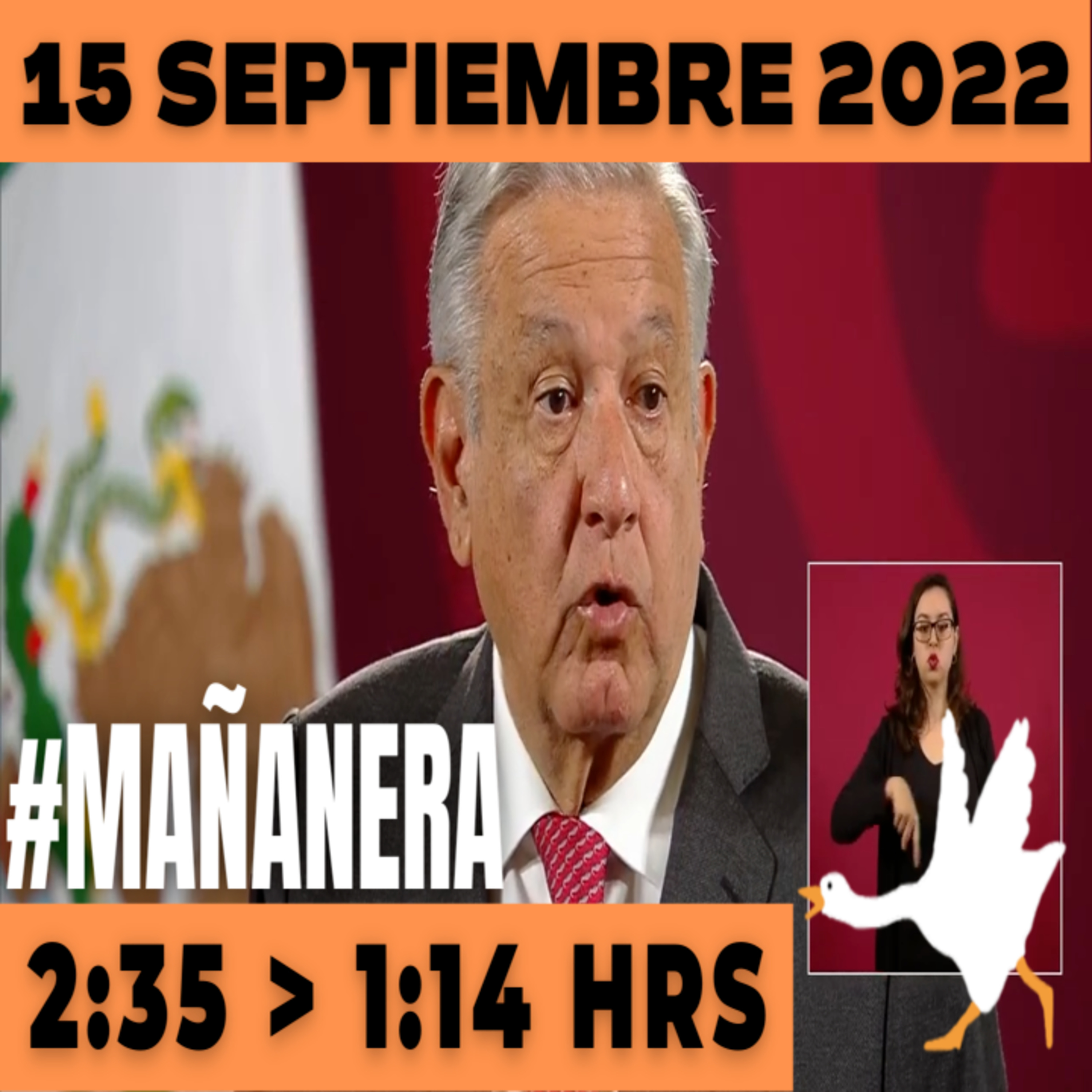 💩🐣  La mañanera en minutos | Mañanera Jueves 15 de Septiembre 2022 | El ganso veloz | De 2:35 a 1:14. episode artwork