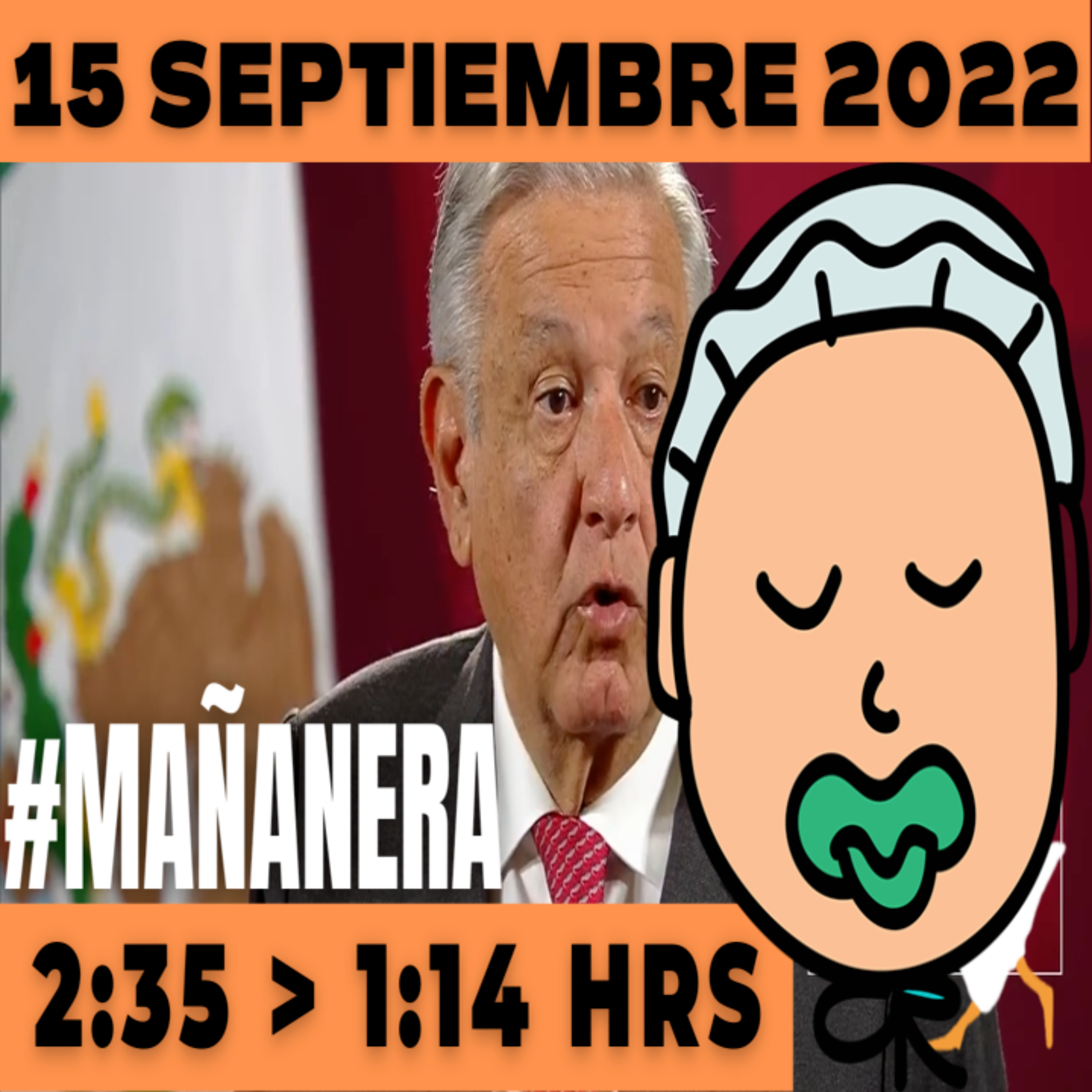 💩🐣👶 #AMLITO | La mañanera en minutos | Jueves 15 de Septiembre 2022 | El gansito veloz | De 2:35 a 1:14. episode artwork