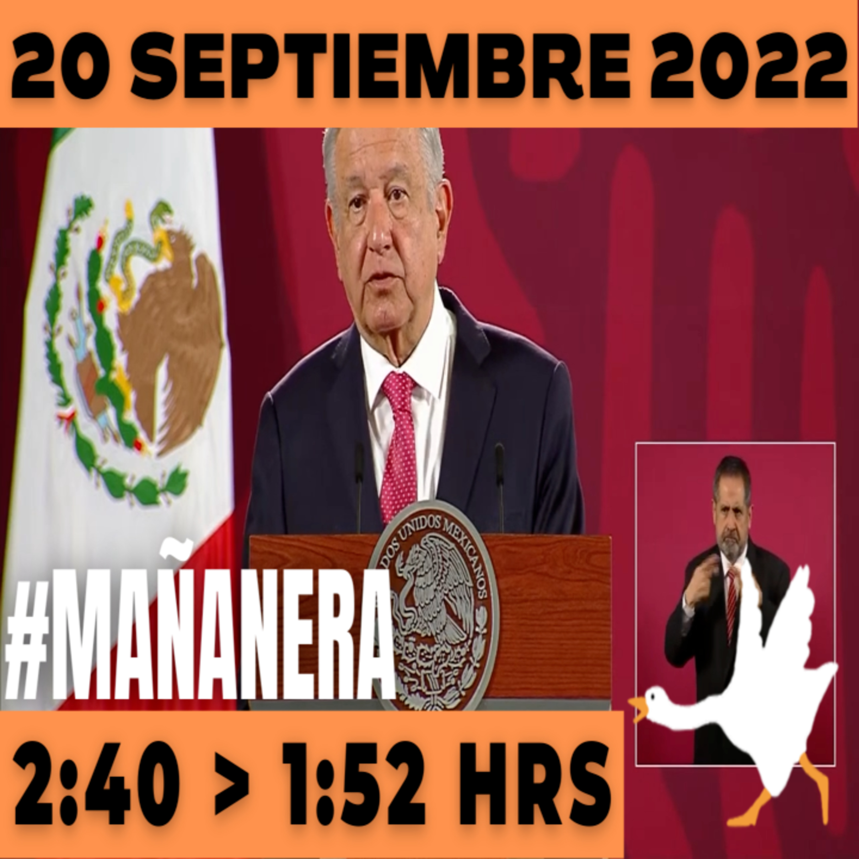 💩🐣  La mañanera en minutos | Mañanera Martes 20 de Septiembre 2022 | El ganso veloz | De 2:40 a 1:52. episode artwork