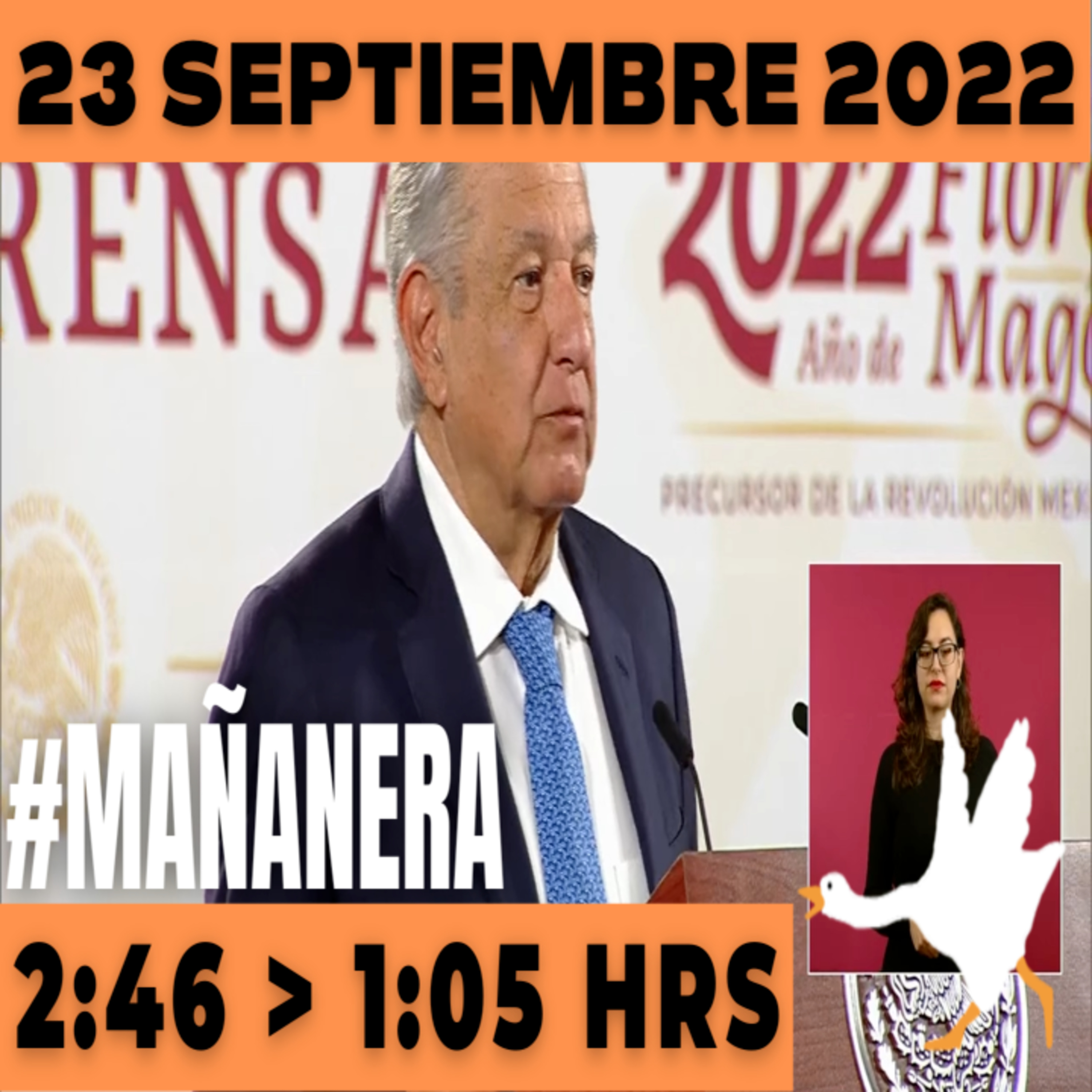 💩🐣  La mañanera en minutos | Mañanera Viernes 23 de Septiembre 2022 | El ganso veloz | De 2:46 a 1:05. episode artwork