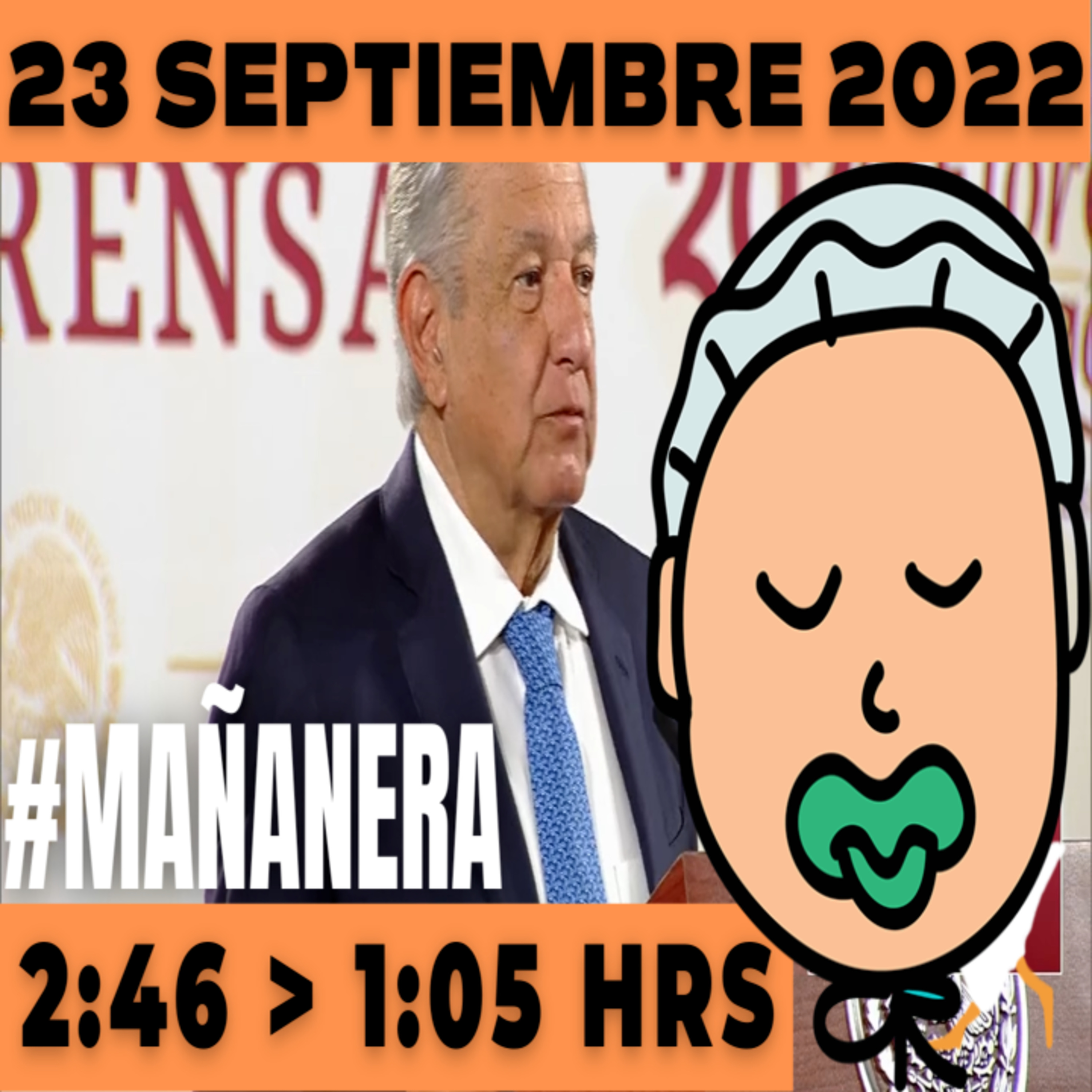 💩🐣👶 #AMLITO | La mañanera en minutos | Viernes 23 de Septiembre 2022 | El gansito veloz | De 2:46 a 1:05. episode artwork