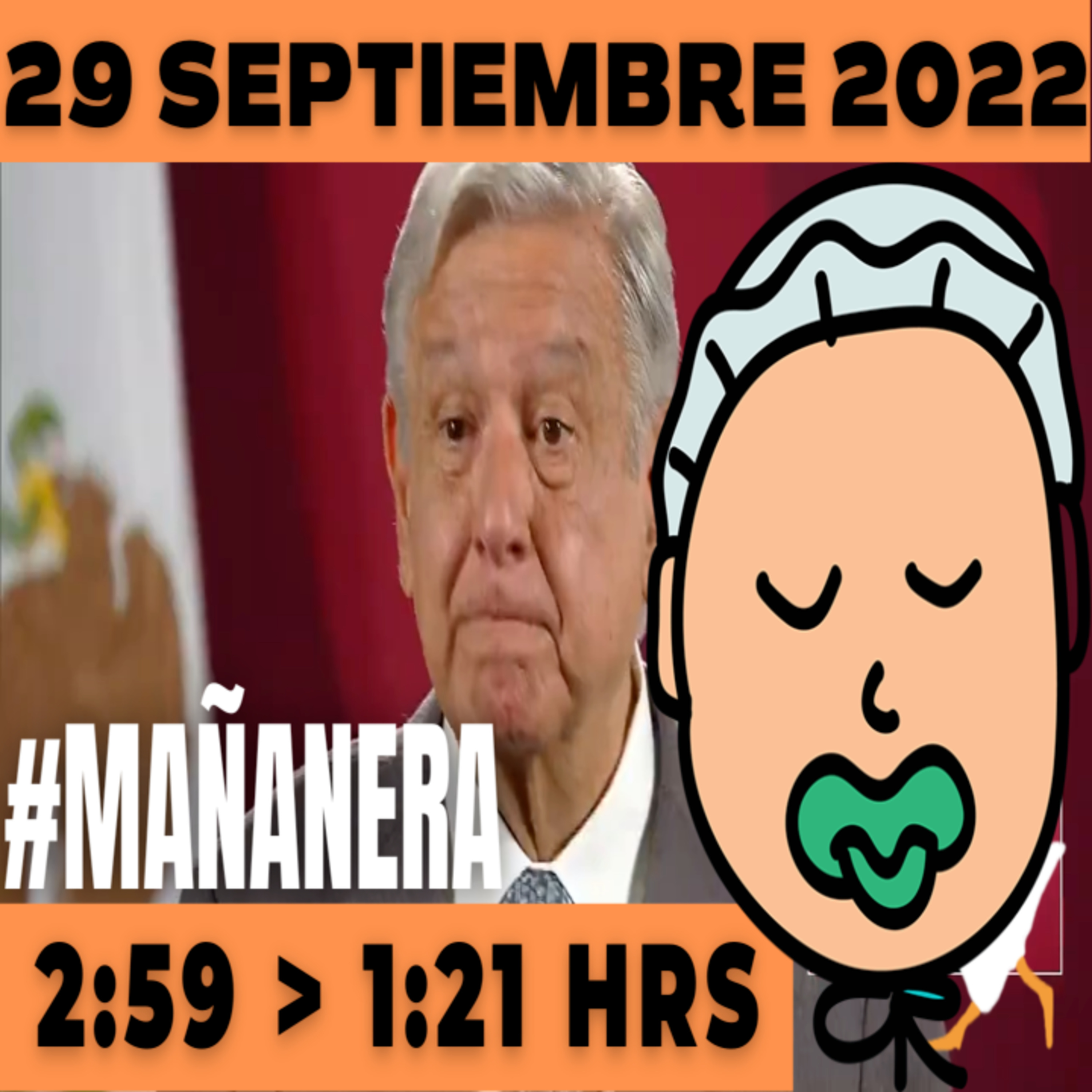 💩🐣👶 #AMLITO | La mañanera en minutos | Jueves 29 de Septiembre 2022 | El gansito veloz | De 2:59 a 1:21. episode artwork