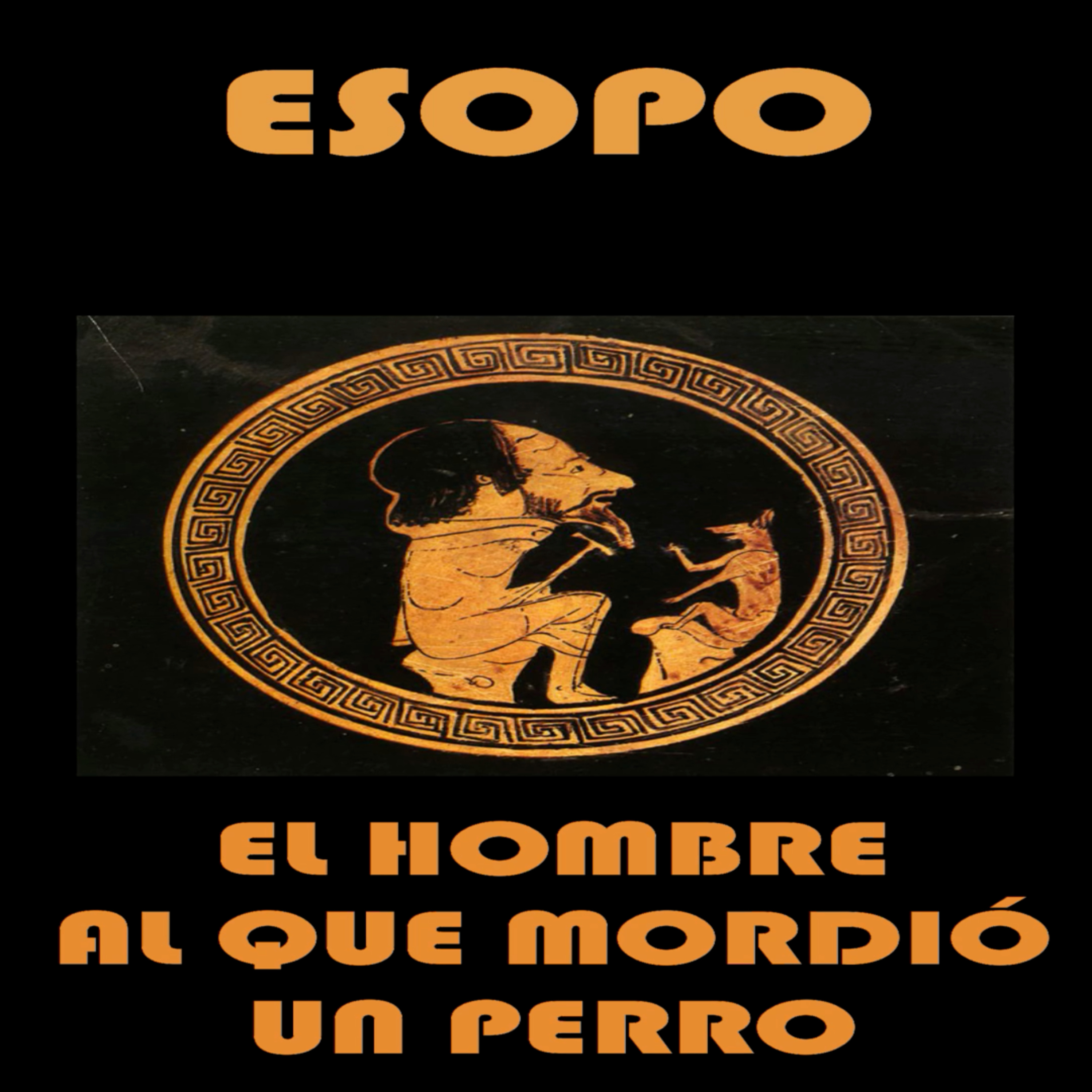 📚 #ESOPO | El hombre al que mordió un perro episode artwork