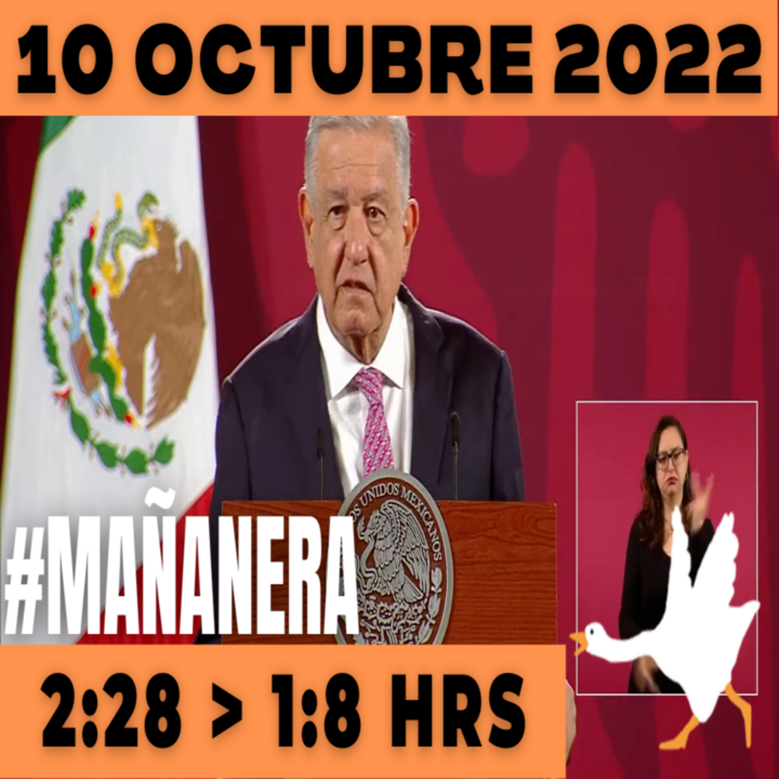 💩🐣 Conferencia de prensa matutina Lunes 10 de Octubre 2022 Presidente AMLO De 2:28 a 1:08. episode artwork