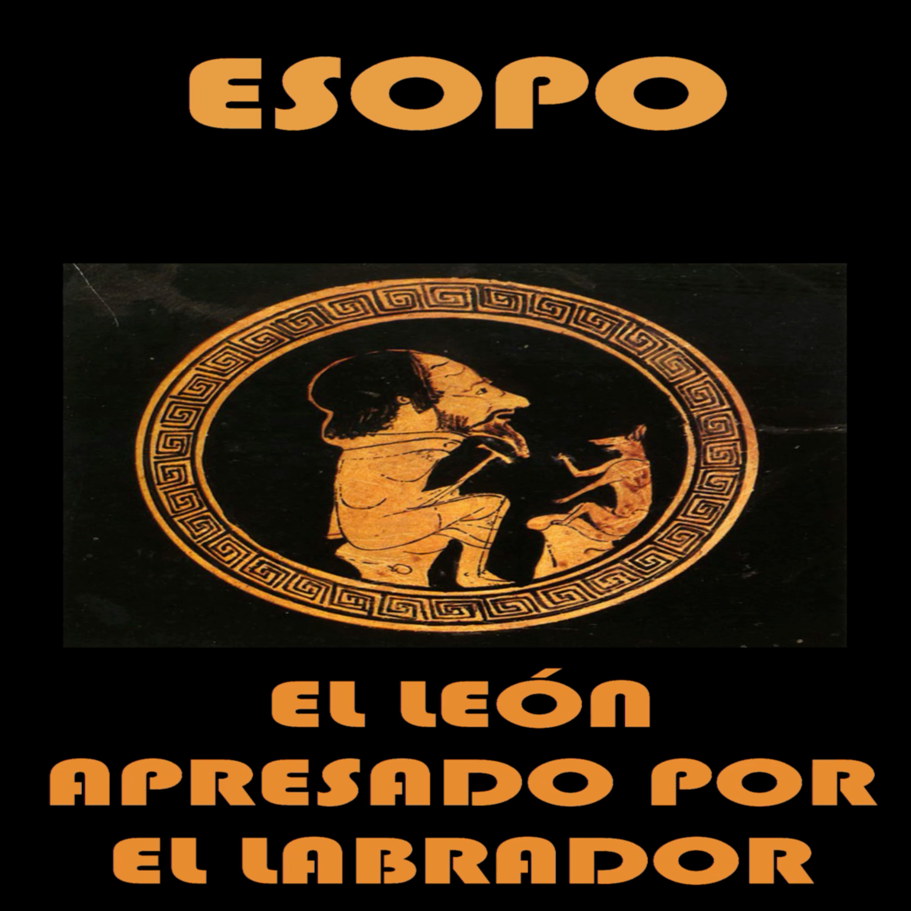 📚 #ESOPO | El león apresado por el labrador episode artwork