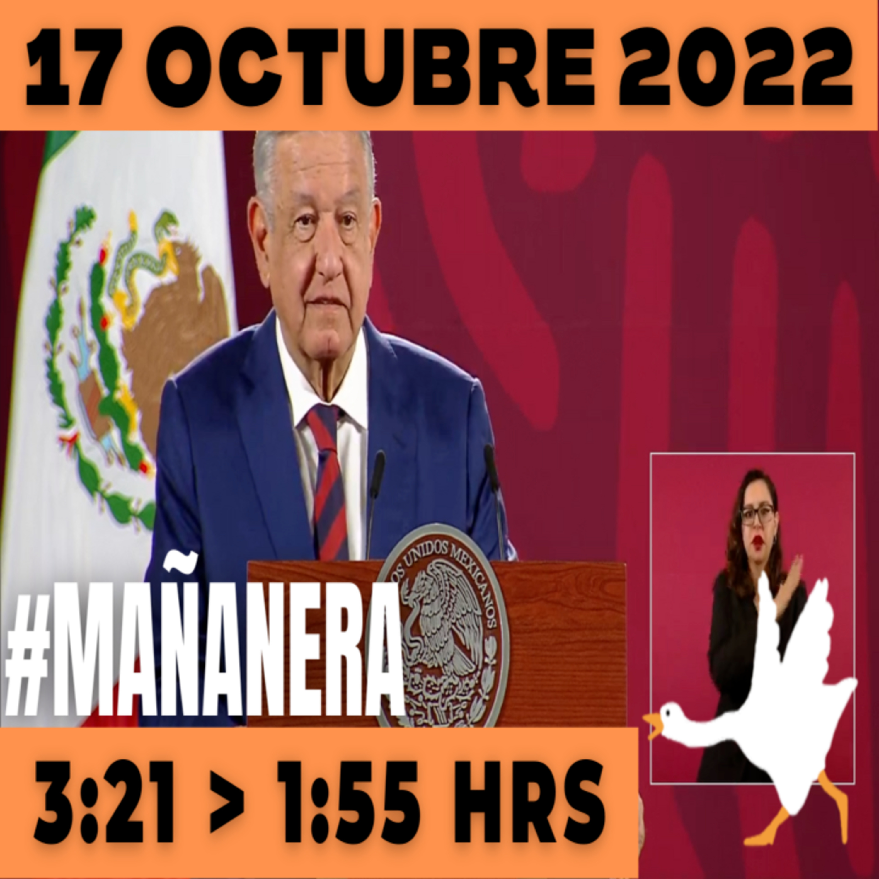 💩🐣 Conferencia de prensa matutina Lunes 17 de Octubre 2022 Presidente AMLO De 3:21 a 1:55. episode artwork