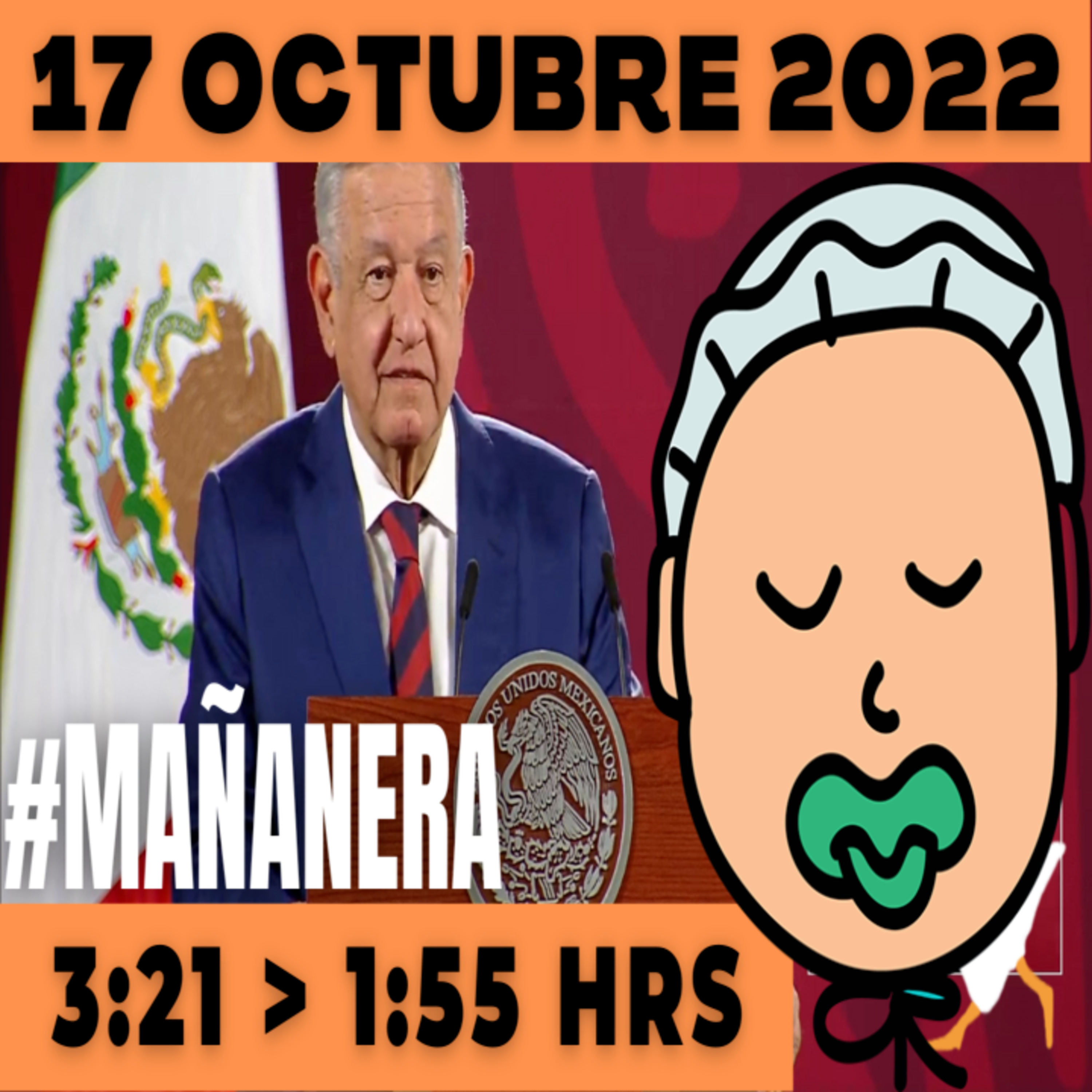 💩🐣👶 #AMLITO | Mañanera Lunes 17 de Octubre 2022 | El gansito veloz | De 3:21 a 1:55. episode artwork