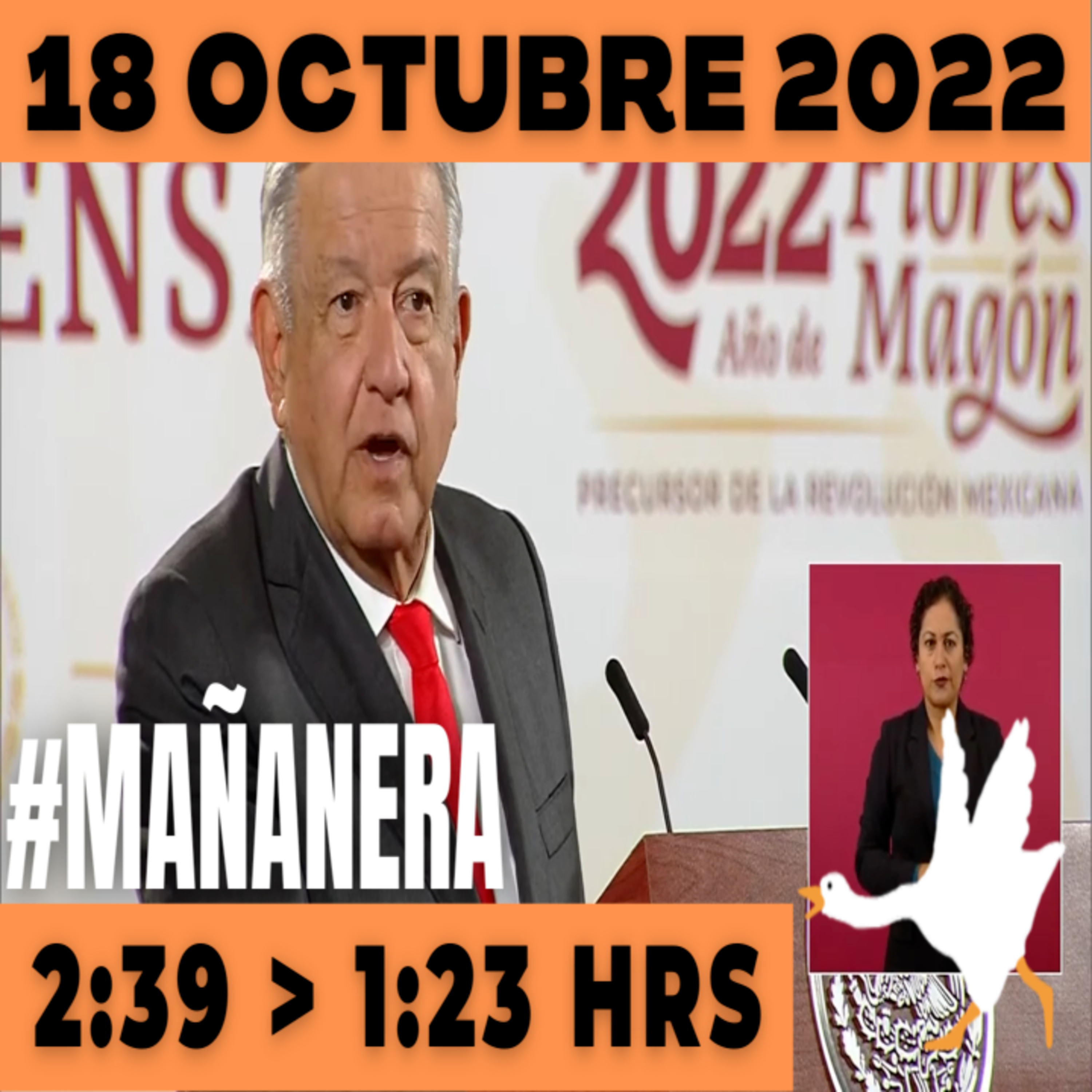 💩🐣 Conferencia de prensa matutina Martes 18 de Octubre 2022 Presidente AMLO De 2:39 a 1:23. episode artwork