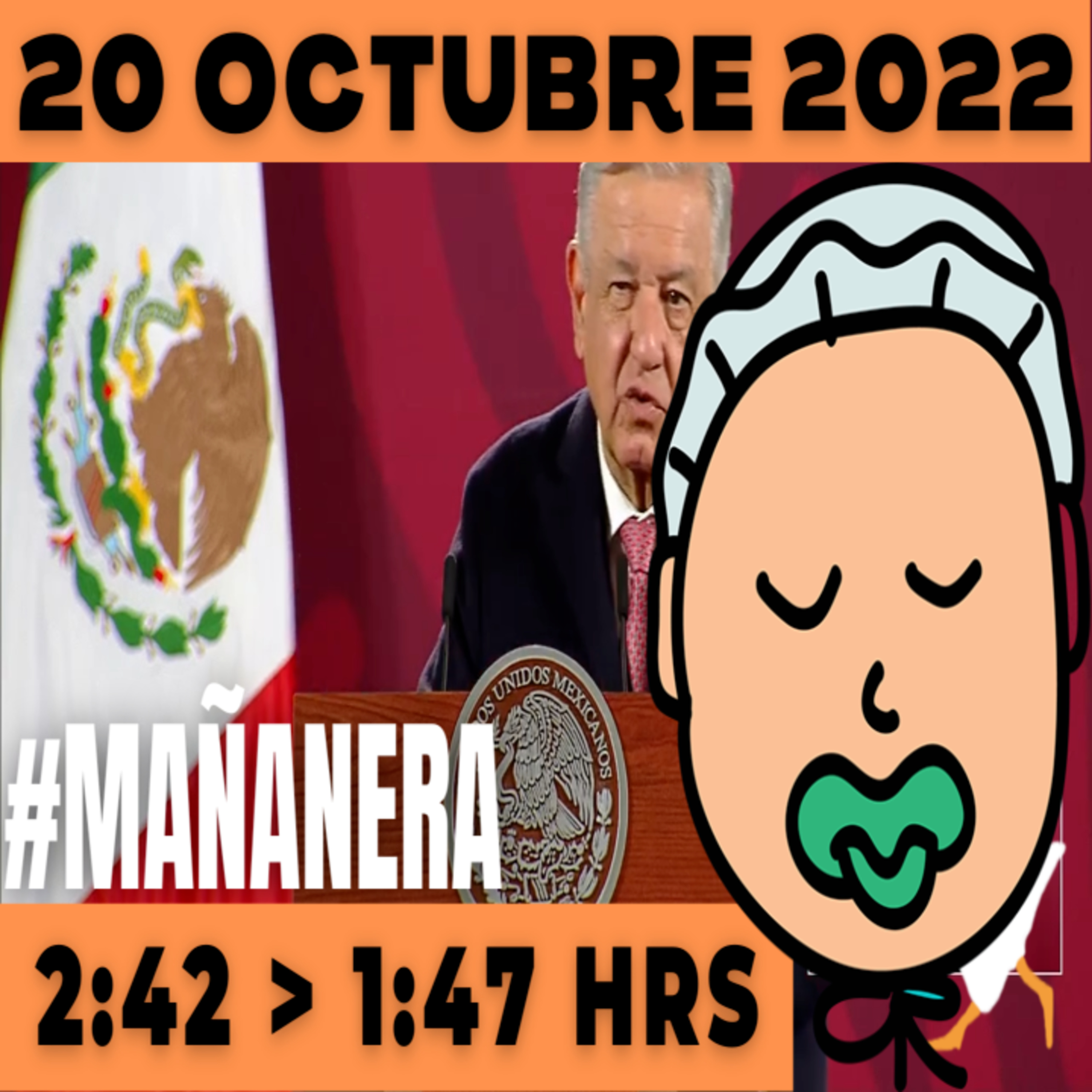 💩🐣👶 #AMLITO | Mañanera Jueves 20 de Octubre 2022 | El gansito veloz | De 2:42 a 1:47. episode artwork