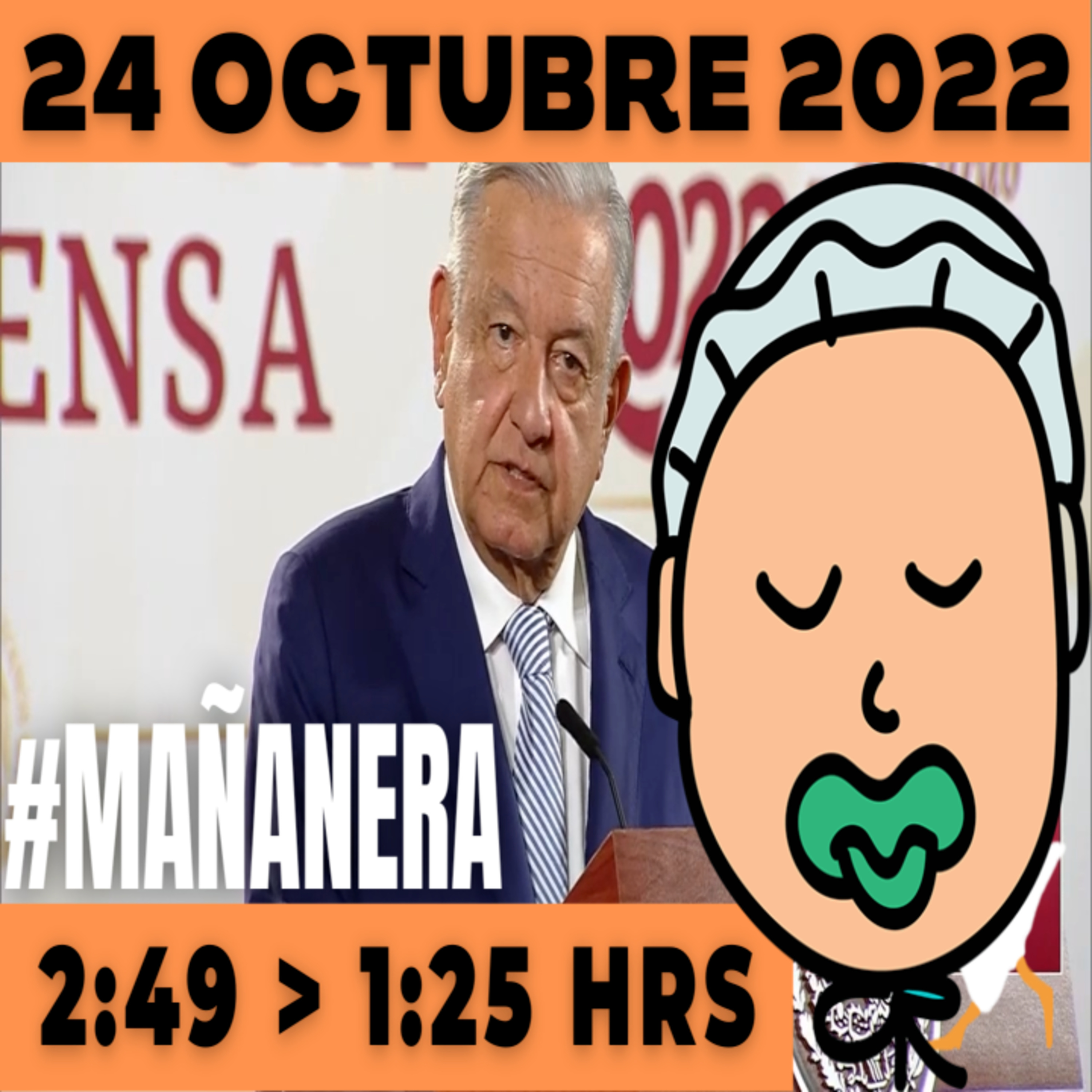 💩🐣👶 #AMLITO | Mañanera Lunes 24 de Octubre 2022 | El gansito veloz | De 2:49 a 1:25. episode artwork