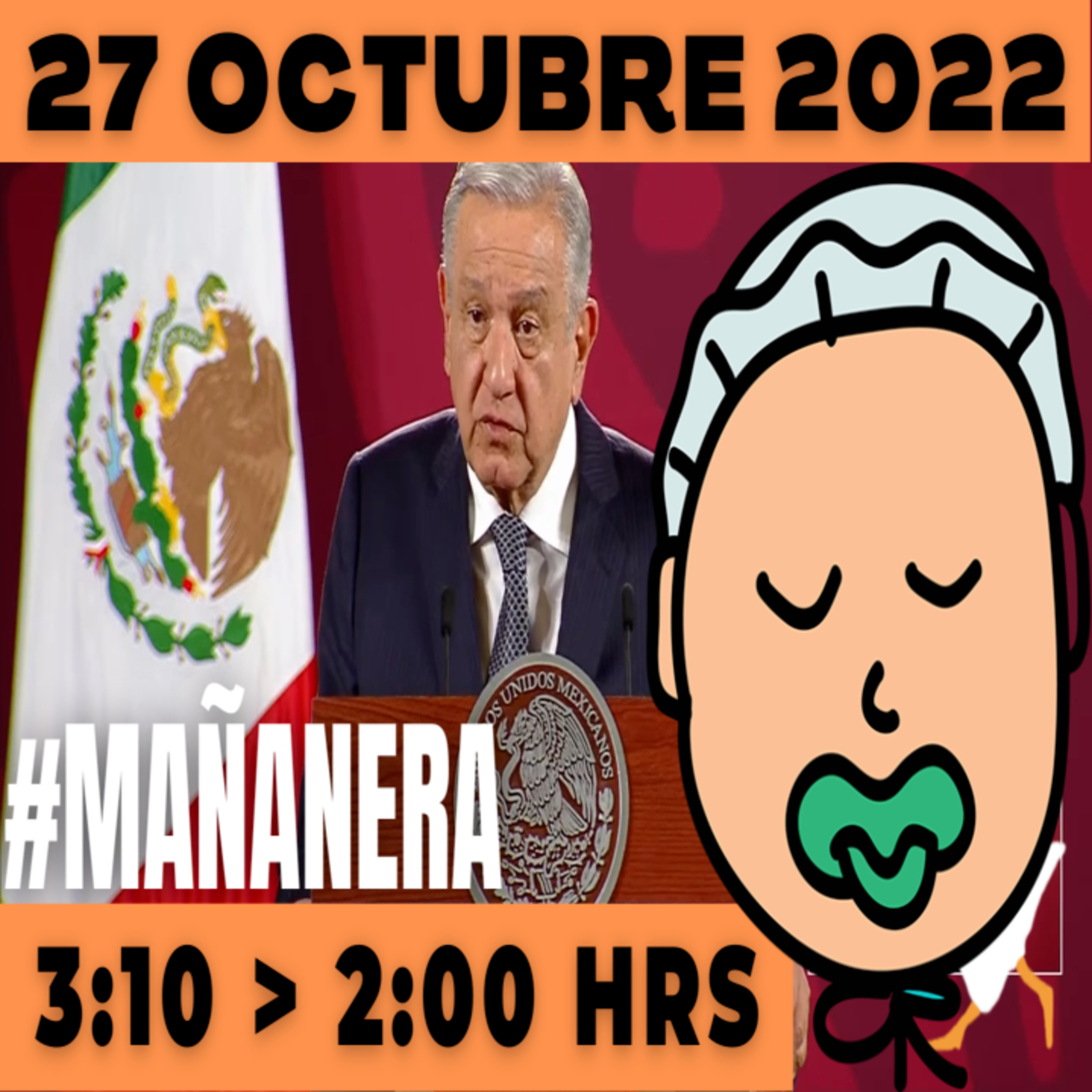 💩🐣👶 #AMLITO |Mañanera Jueves 27 de Octubre 2022 | El gansito veloz | De 3:10 a 2:00. episode artwork