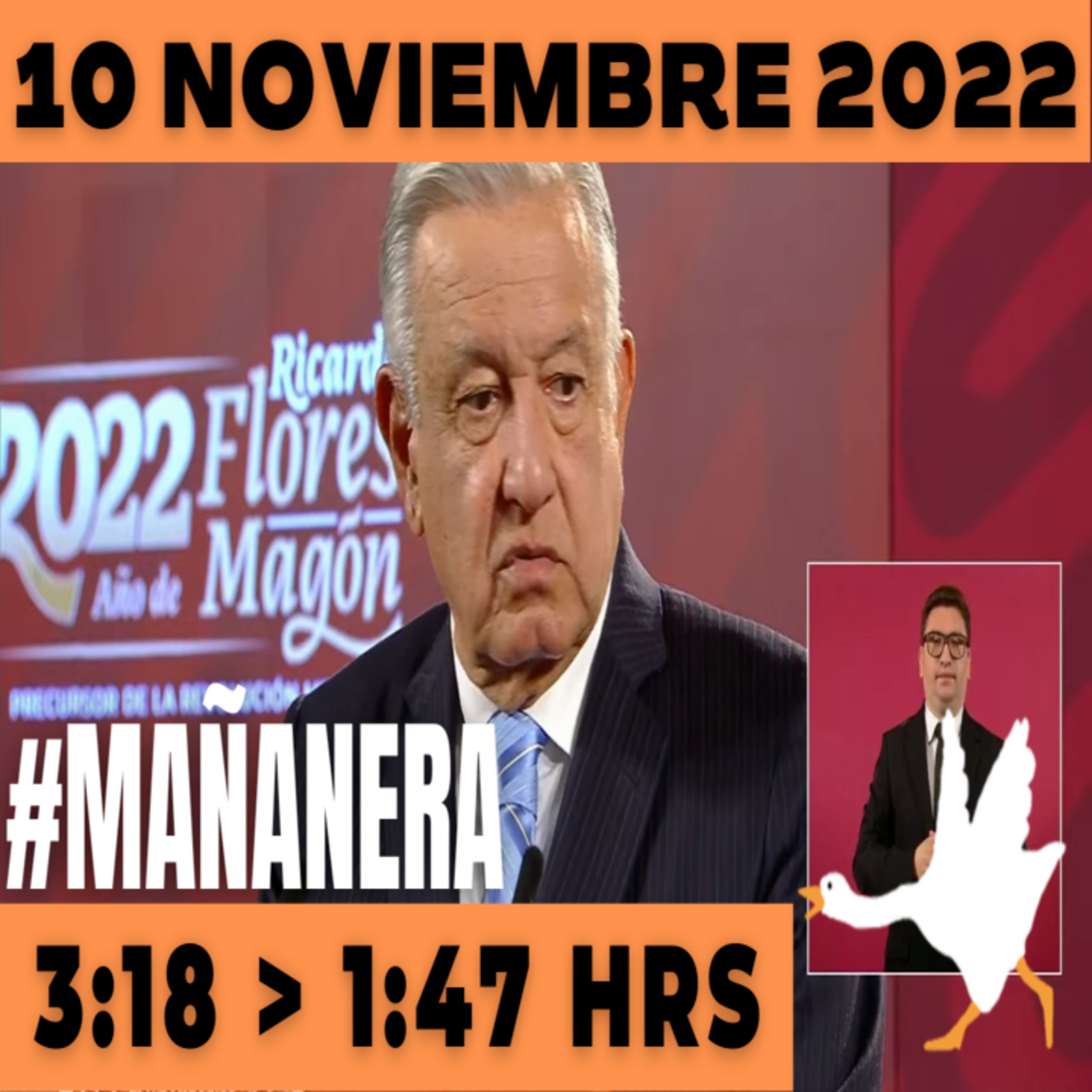 💩🐣 Conferencia de prensa matutina Jueves 10 de Noviembre 2022 Presidente AMLO De 3:18 a 1:47. episode artwork
