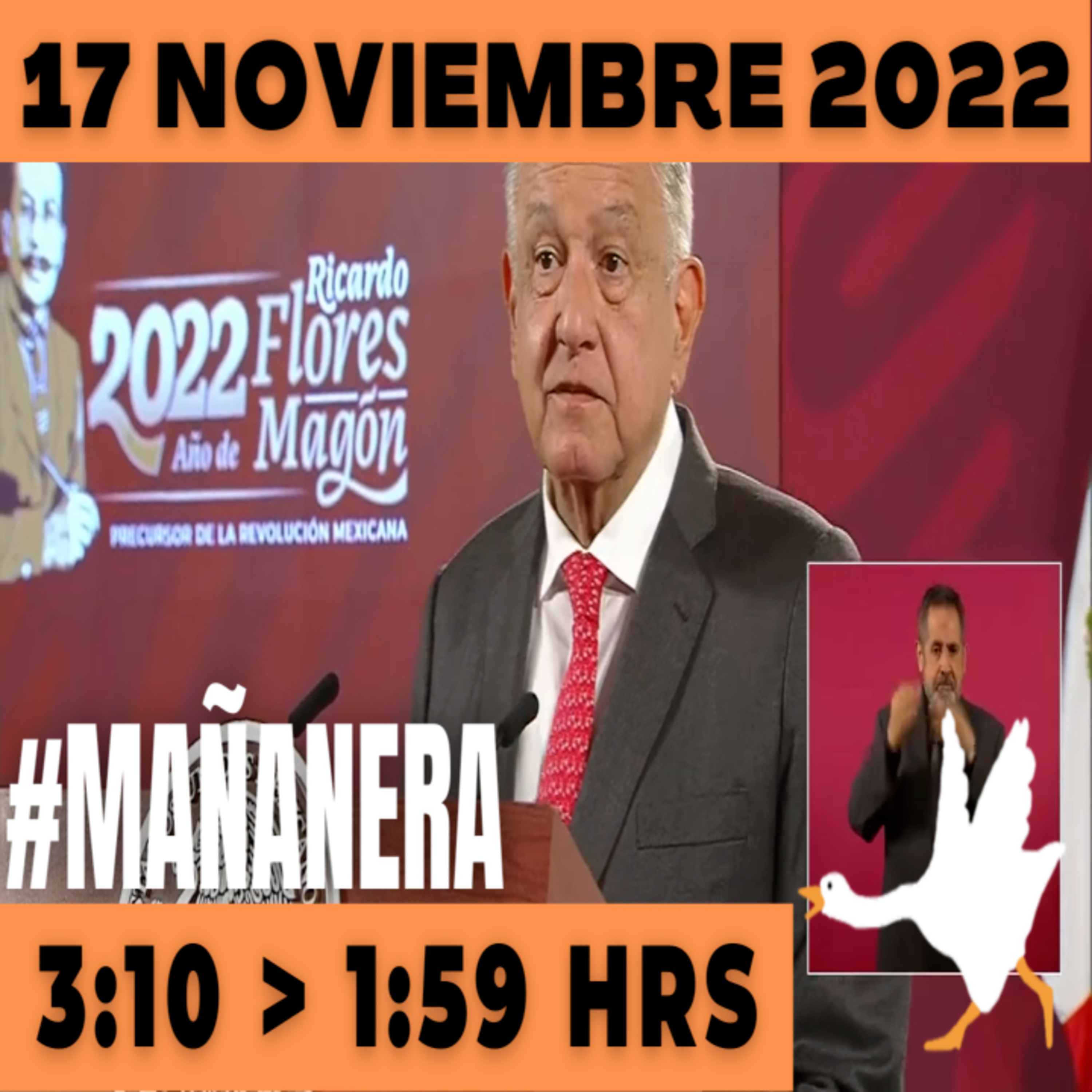 💩🐣 Conferencia de prensa matutina Jueves 17 de Noviembre 2022 Presidente AMLO De 3:10 a 1:59. episode artwork