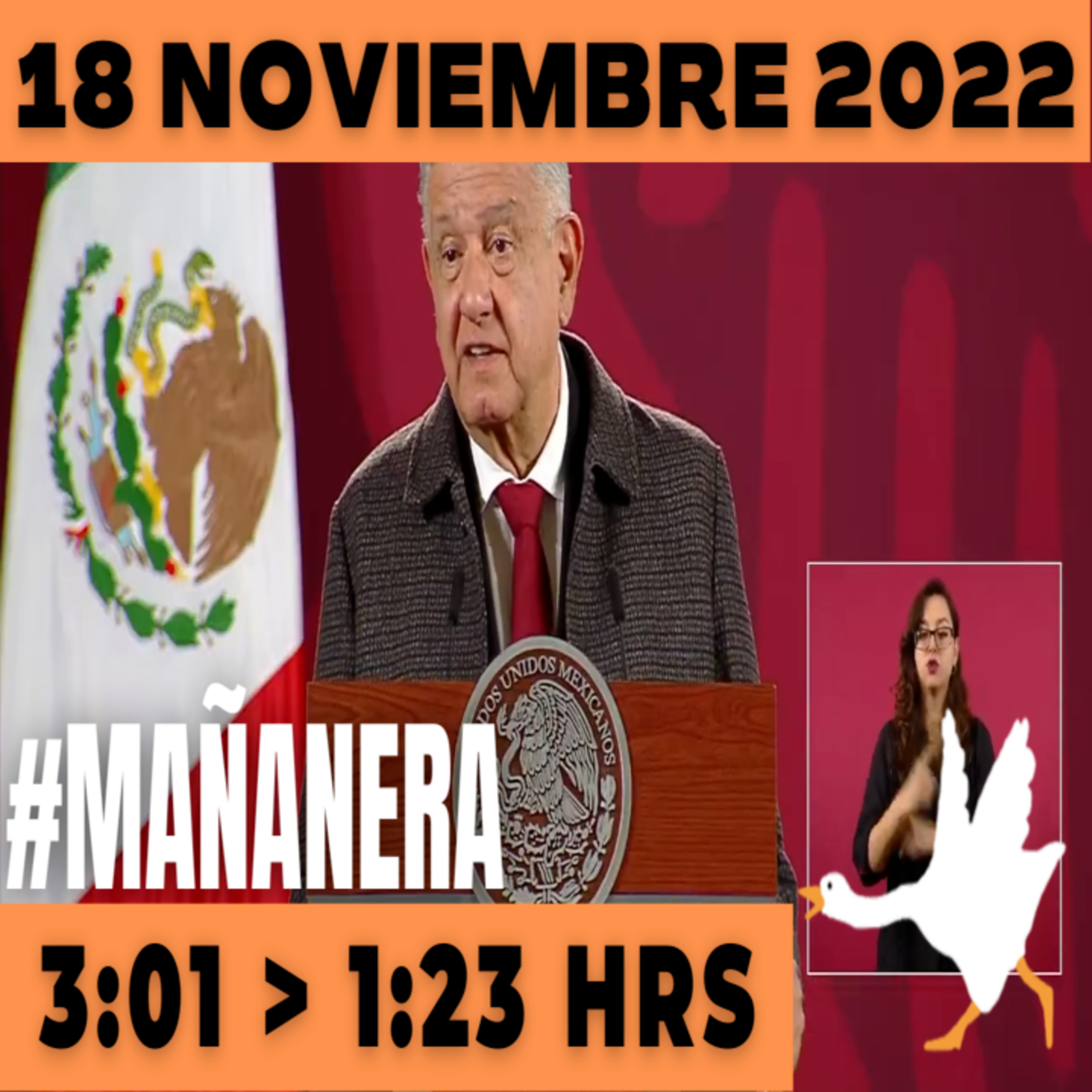 💩🐣 Conferencia de prensa matutina Viernes 18 de Noviembre 2022 Presidente AMLO De 3:01 a 1:23. episode artwork