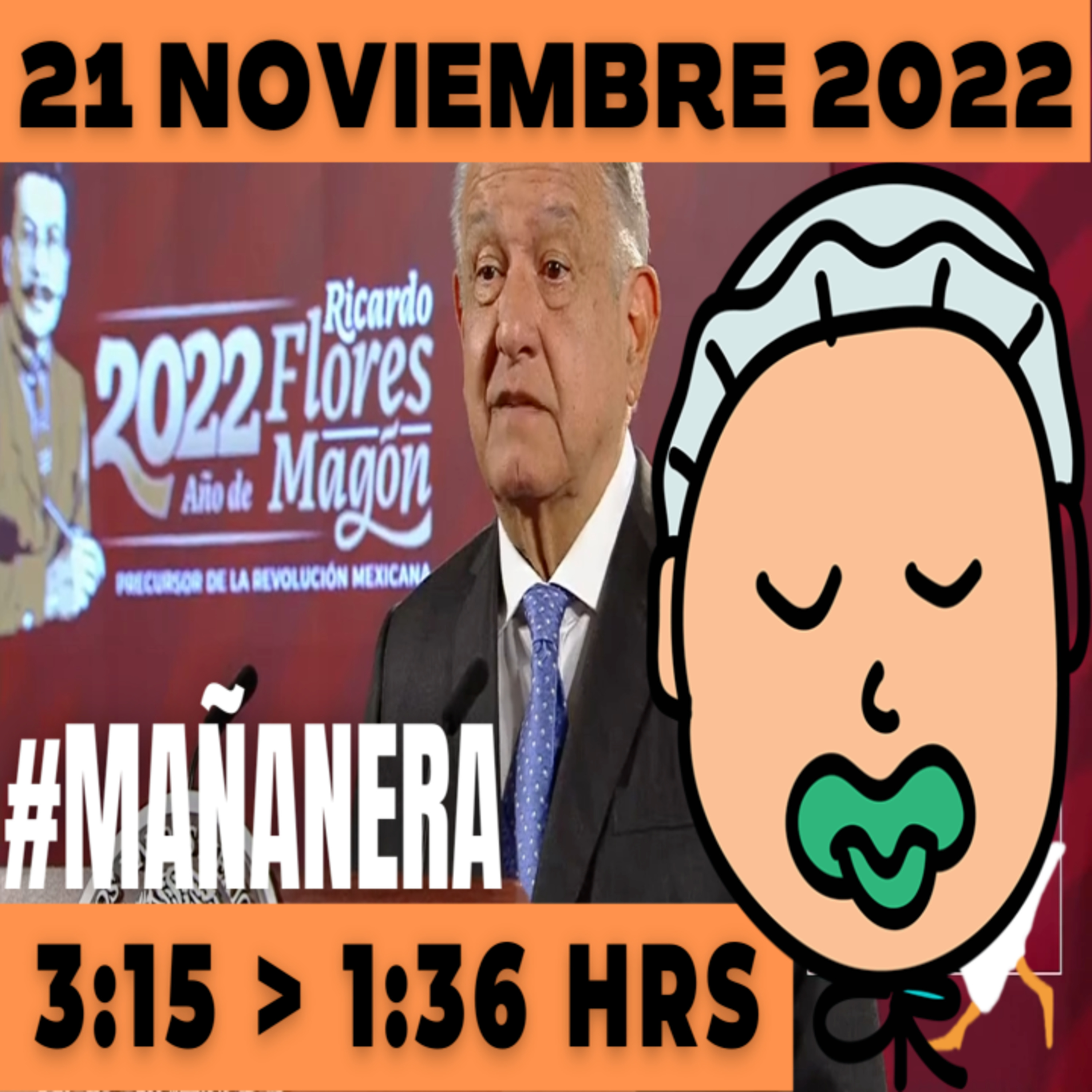 💩🐣👶 #AMLITO Mañanera Lunes 21 de Noviembre de Noviembre 2022 | El gansito veloz | De 3:15 a 1:36. episode artwork