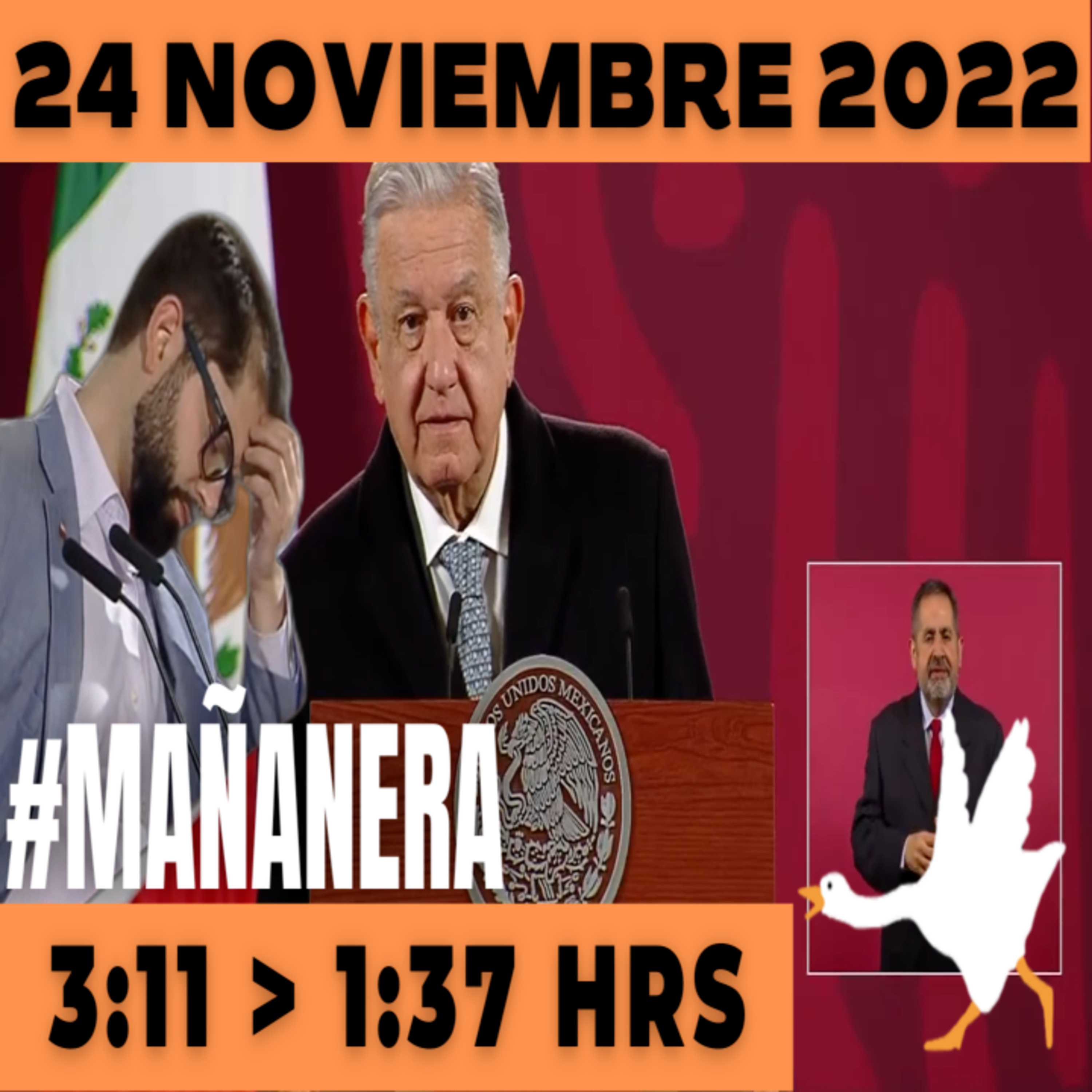 💩🐣 Conferencia de prensa matutina Jueves 24 de Noviembre 2022 Presidente AMLO De 3:11 a 1:37. episode artwork