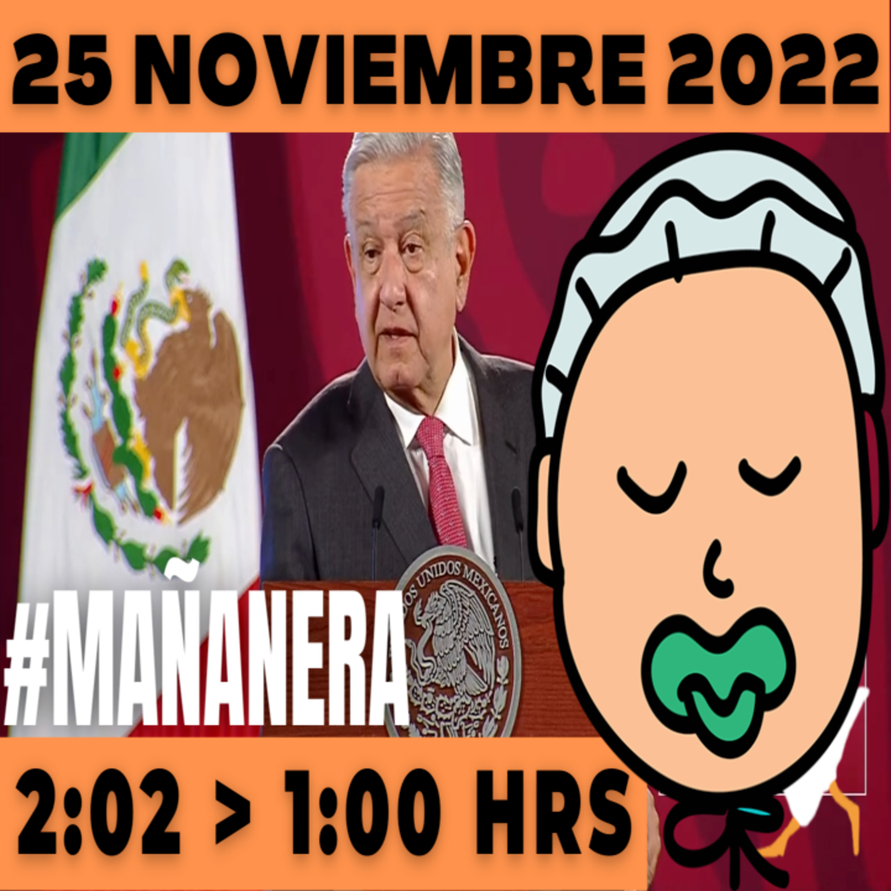 💩🐣👶 #AMLITO | Mañanera Viernes 25 de Noviembre 2022 | El gansito veloz | De 2:02 a 1:00. episode artwork