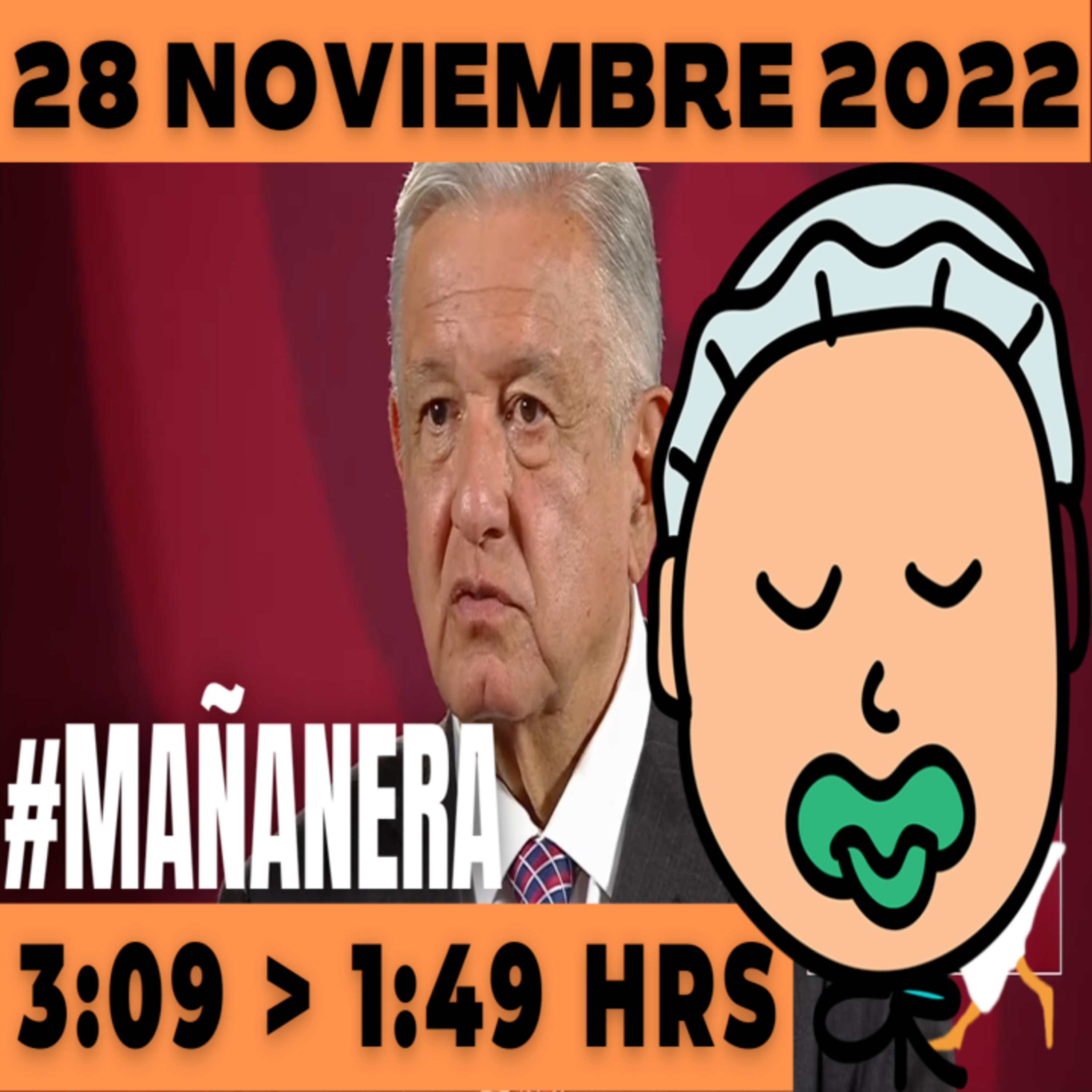 💩🐣👶 #AMLITO | Mañanera Lunes 28 de Noviembre 2022 | El gansito veloz | De 3:09 a 1:49. episode artwork