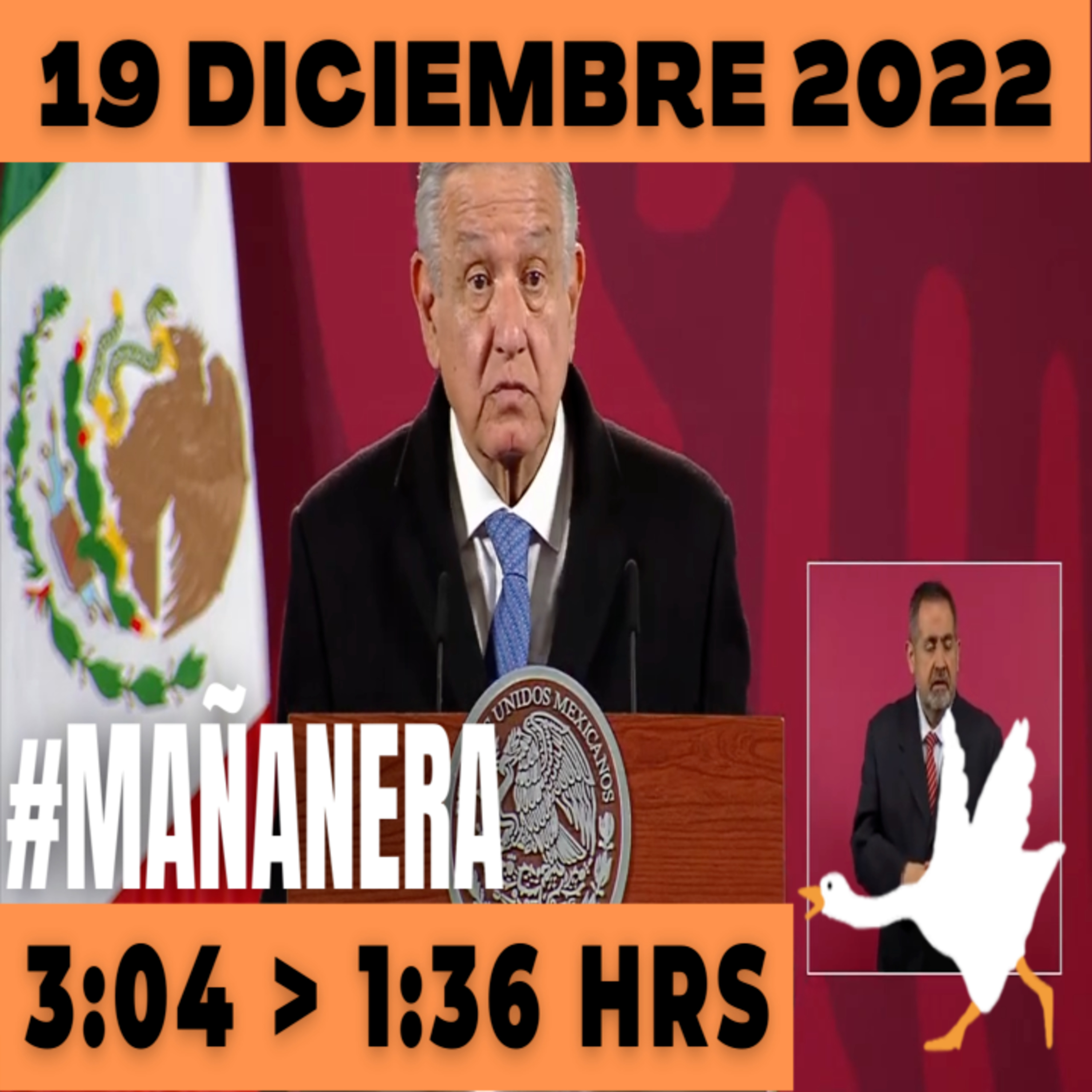 💩🐣 Conferencia de prensa matutina Lunes 19 de Diciembre 2022 Presidente AMLO De 3:04 a 1:36. episode artwork