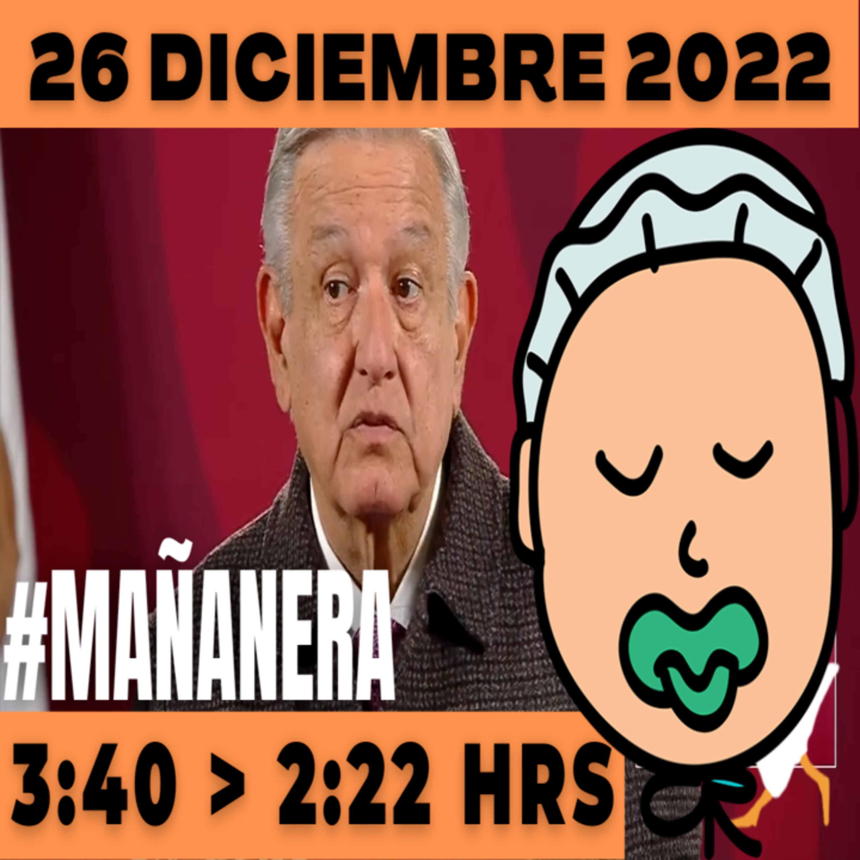 💩🐣👶 #AMLITO | Mañanera Lunes 26 de Diciembre 2022 | El gansito veloz | De 3:40 a 2:22. episode artwork