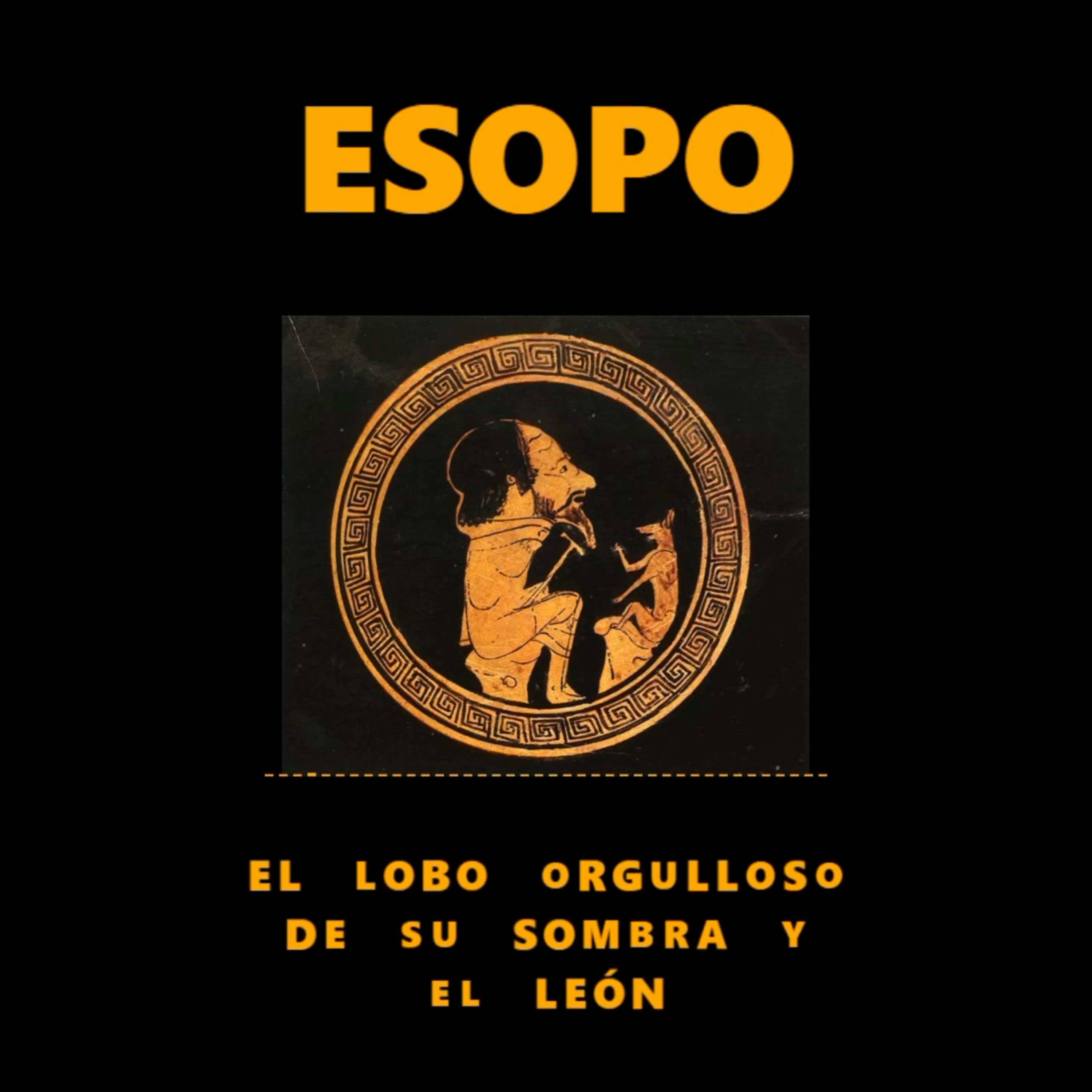 📚 #ESOPO | El lobo orgulloso de su sombra y el león episode artwork