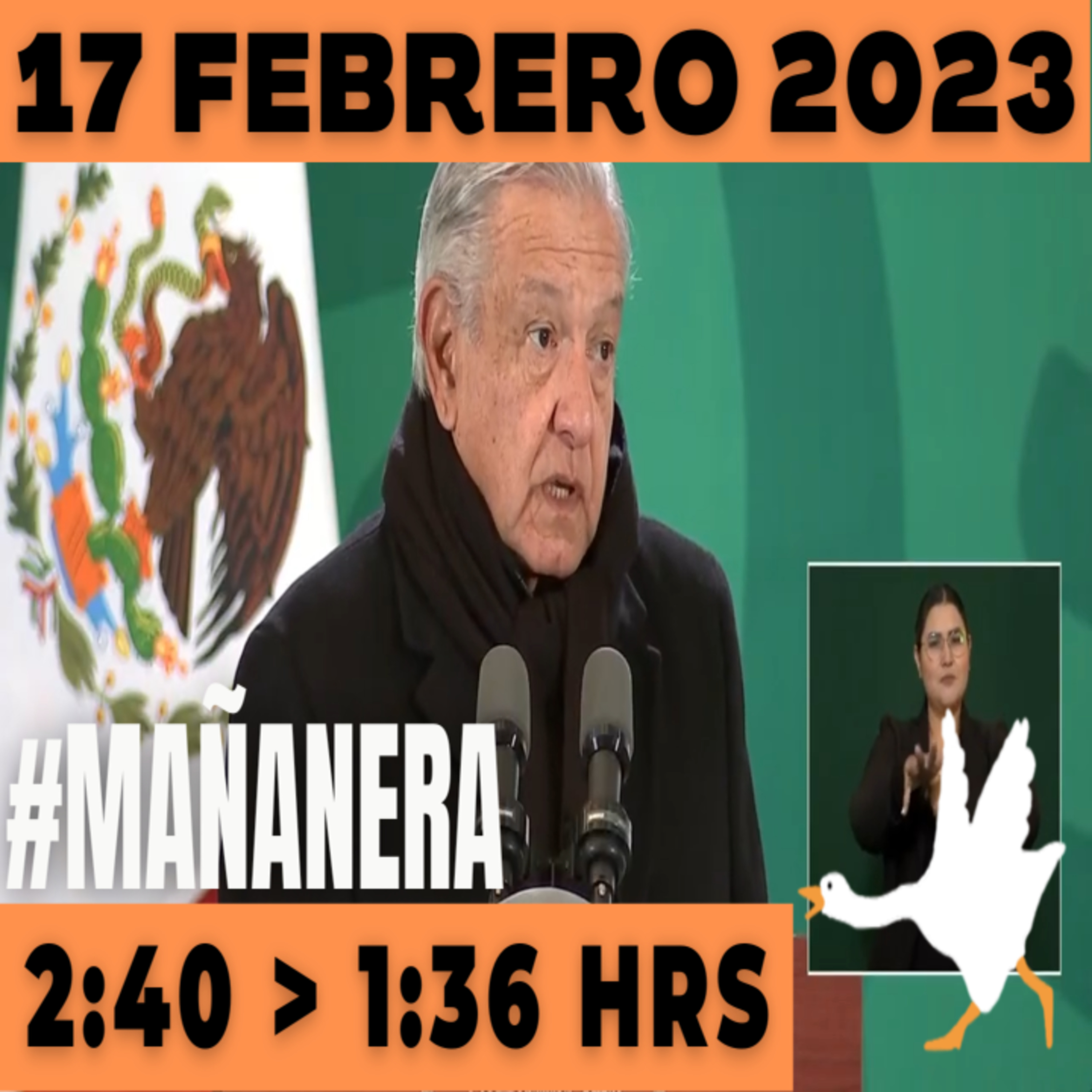 💩🐣 Conferencia de prensa matutina Viernes 17 de Febrero 2023 Presidente AMLO de 2:40 a 1:36. episode artwork