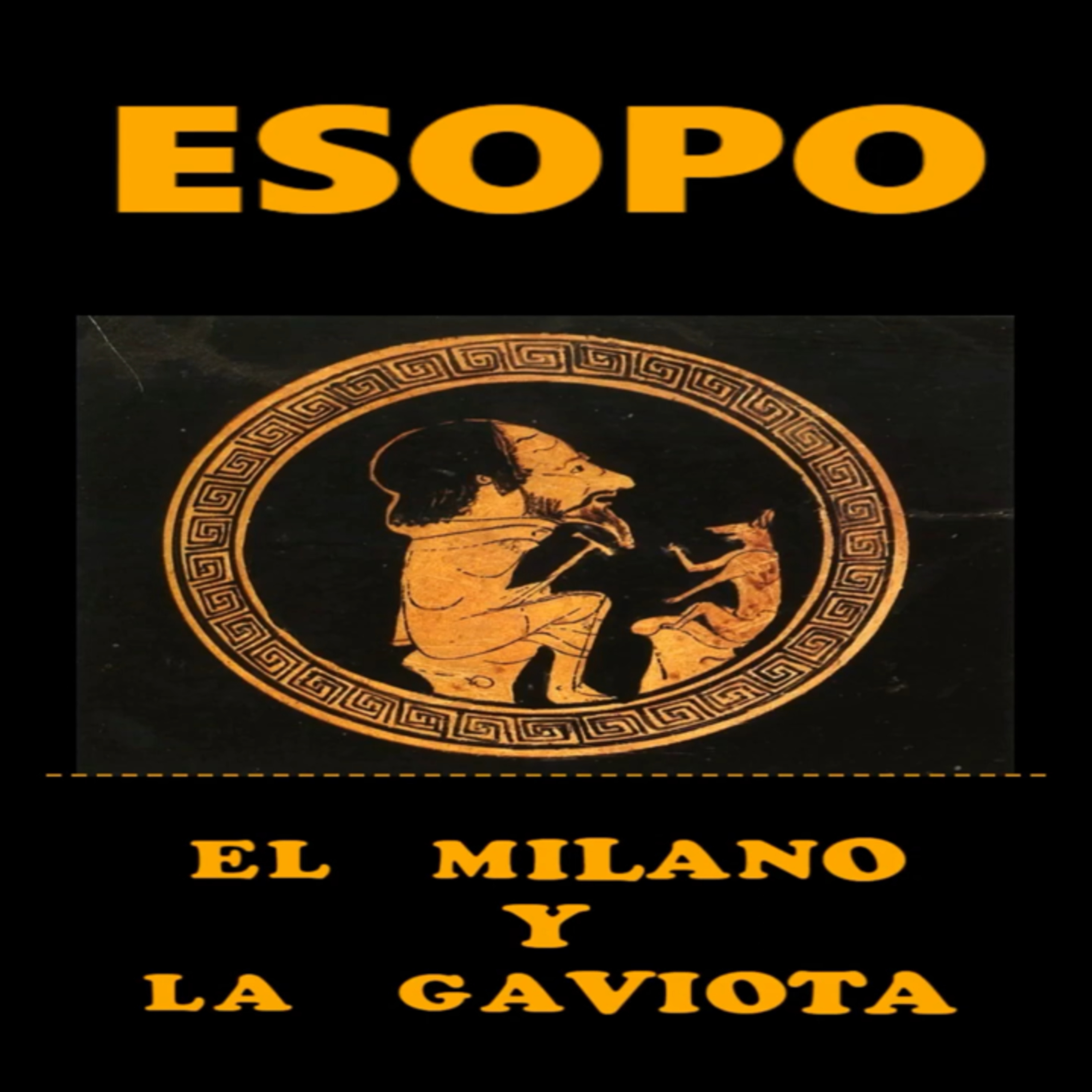 📚 #ESOPO | El milano y la gaviota episode artwork