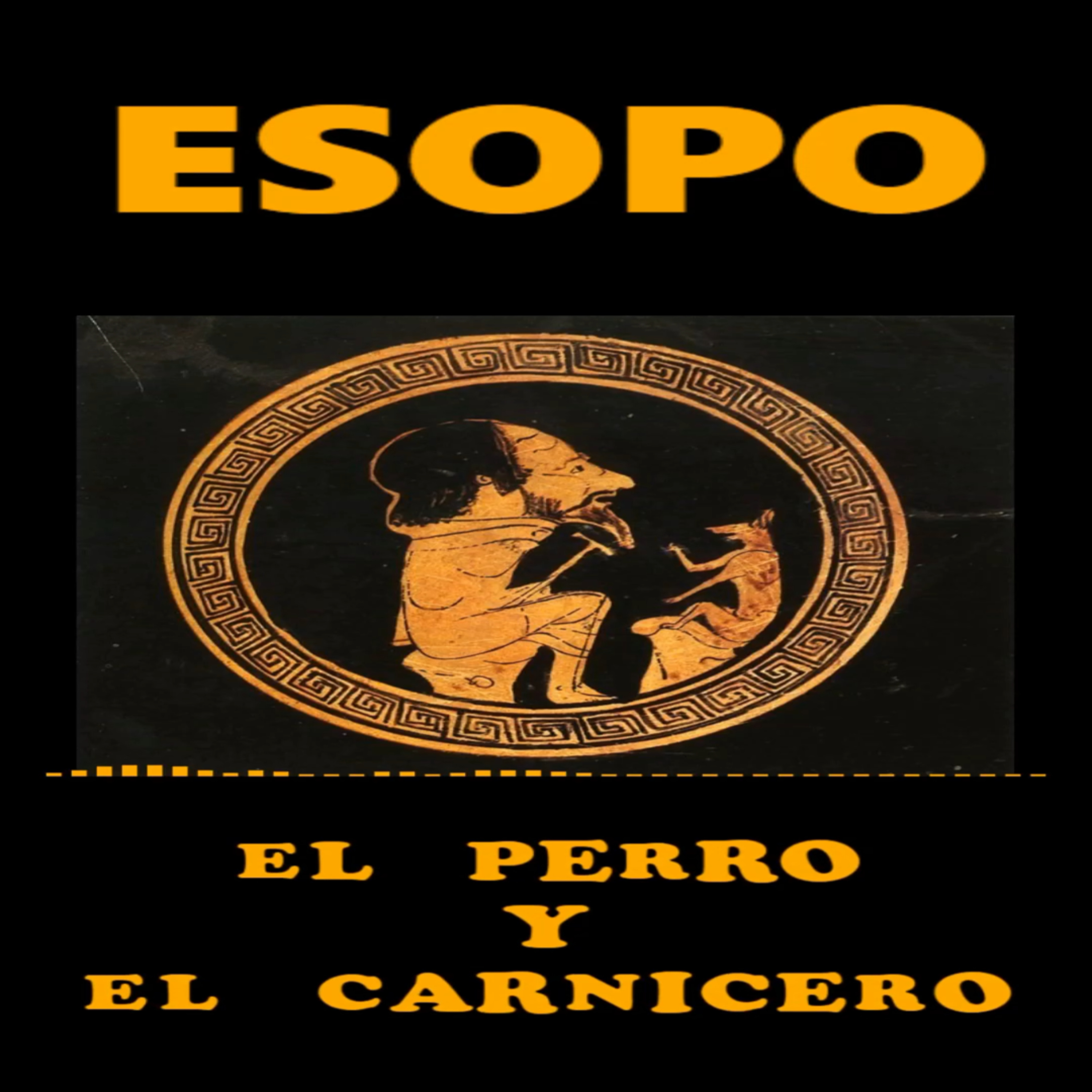 📚 #ESOPO | El perro y el carnicero episode artwork