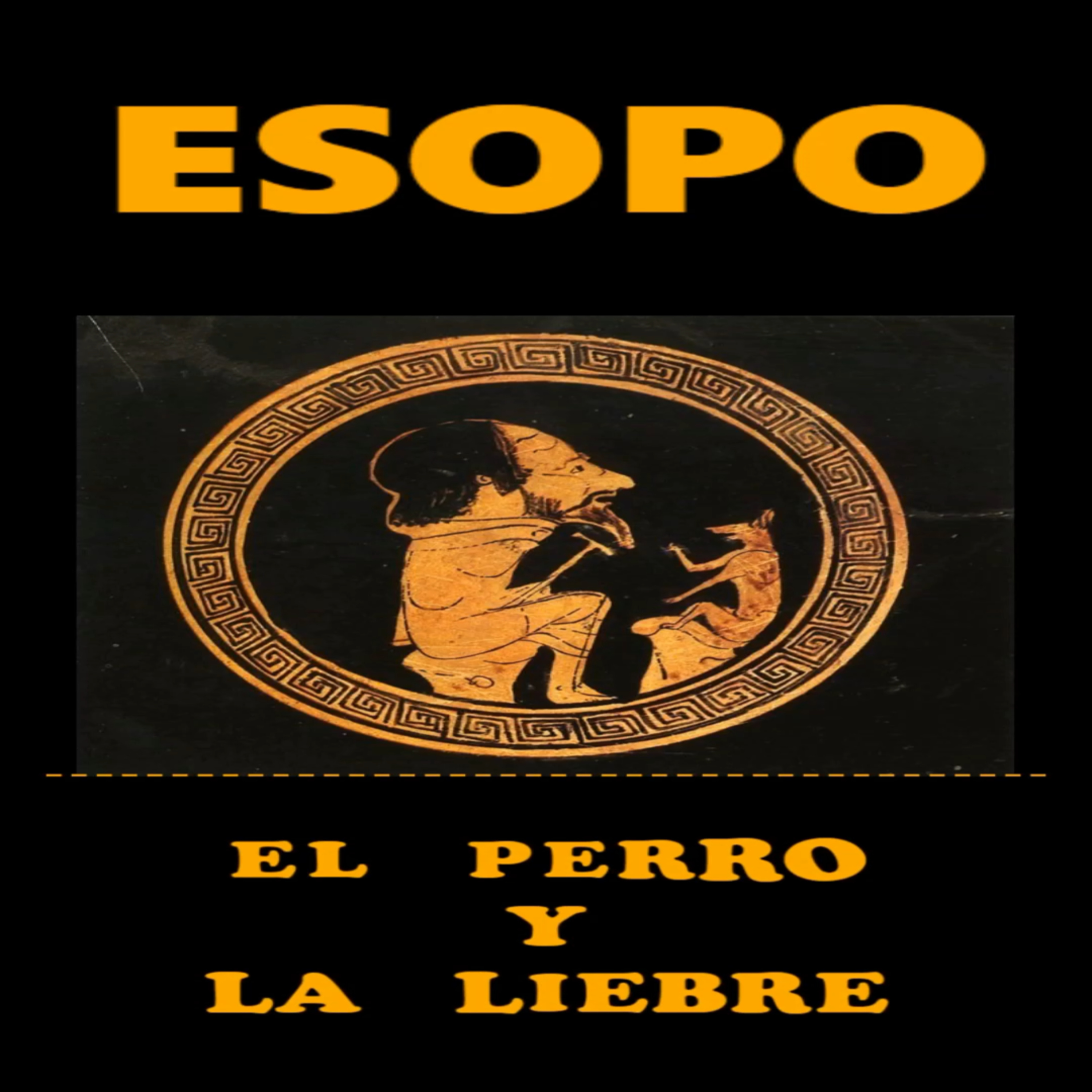 📚 #ESOPO | El perro y la liebre episode artwork