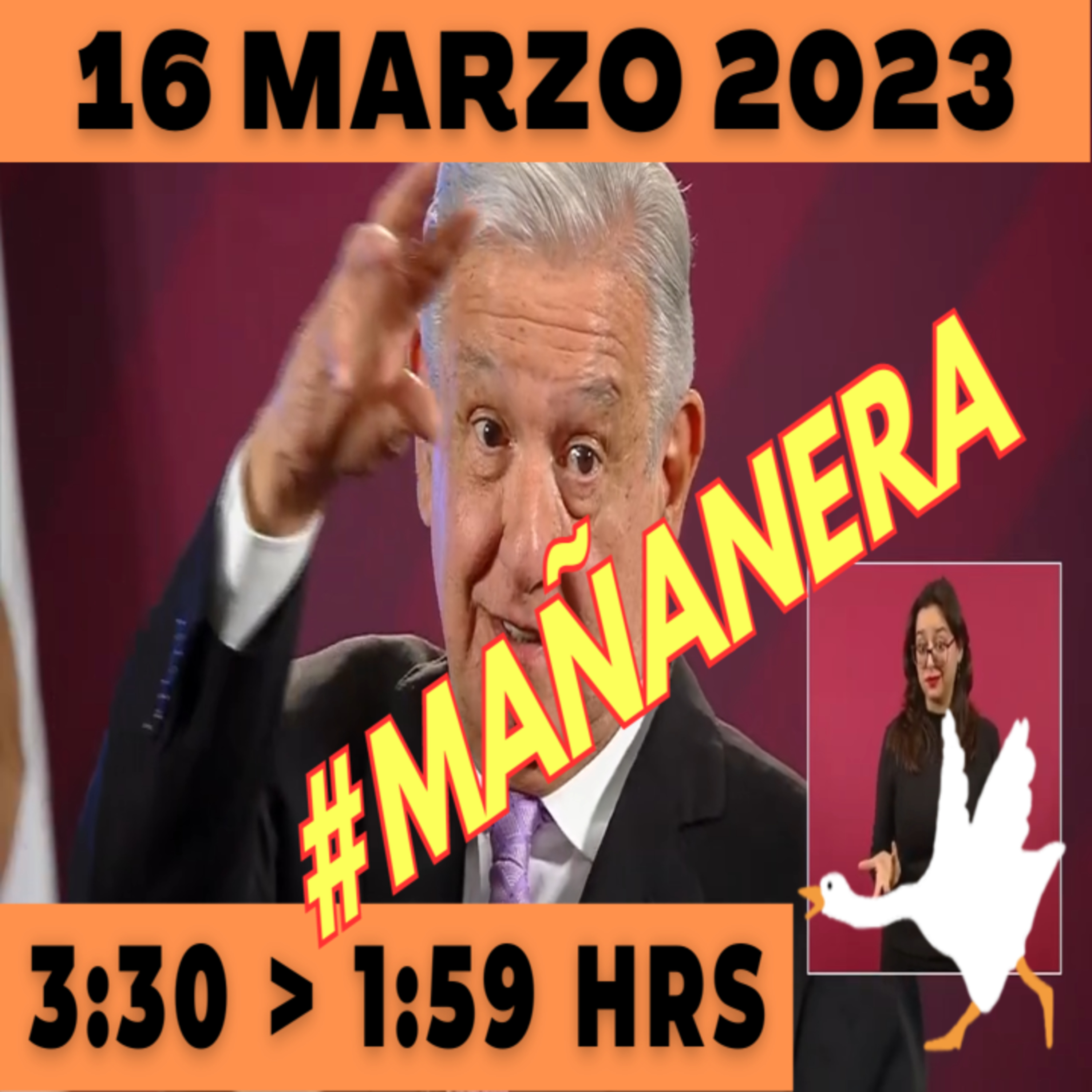 💩🐣 Conferencia de prensa matutina Jueves 16 de Marzo 2023 Presidente AMLO de 3:30 a 1:59. episode artwork