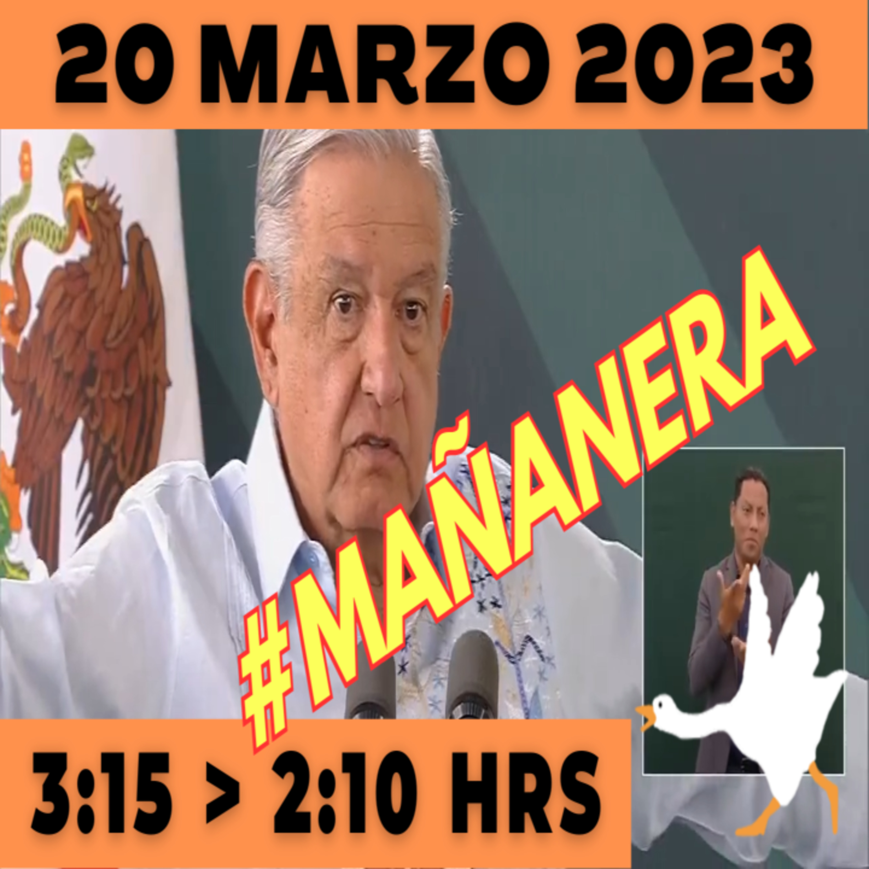 💩🐣 Conferencia de prensa matutina Lunes 20 de Marzo 2023 Presidente AMLO de 3:15 a 2:10. episode artwork