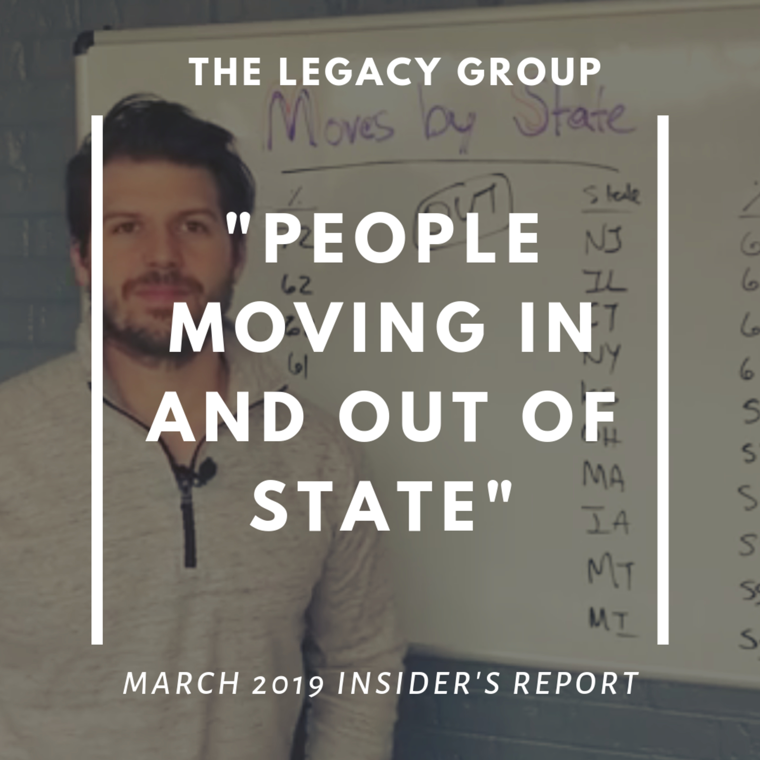 March 2019 Insider’s Report: People Moving In And Out Of State episode artwork