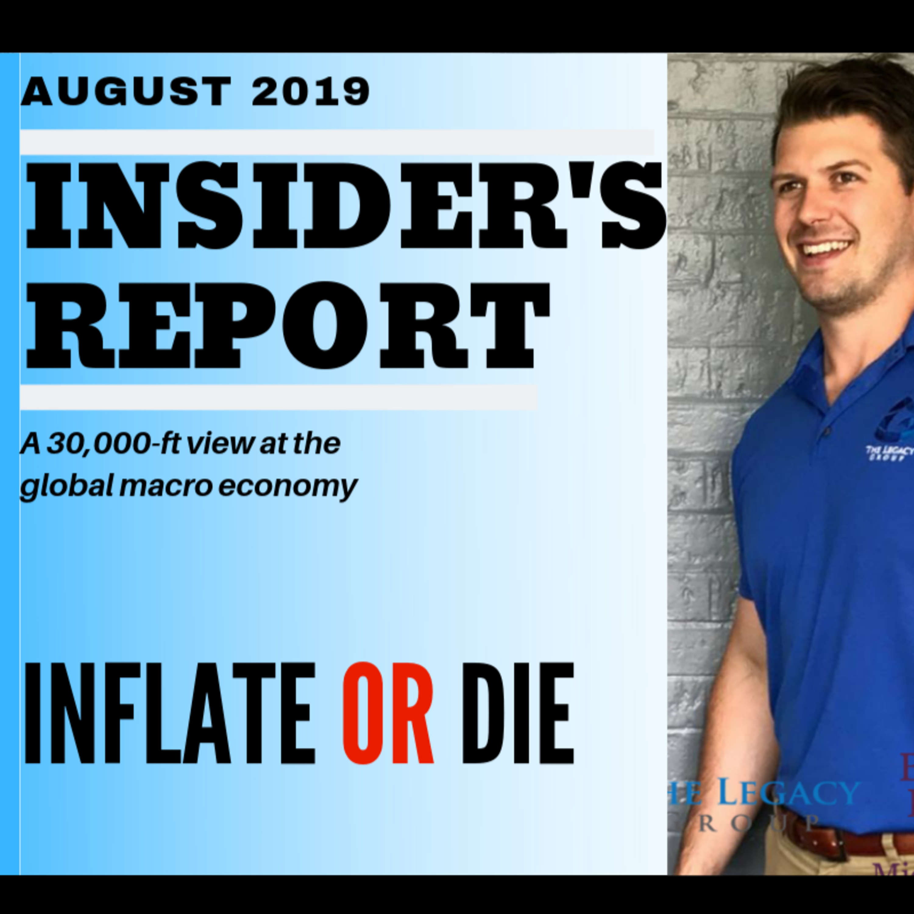 August 2019 Insider’s Report: Inflate Or Die episode artwork