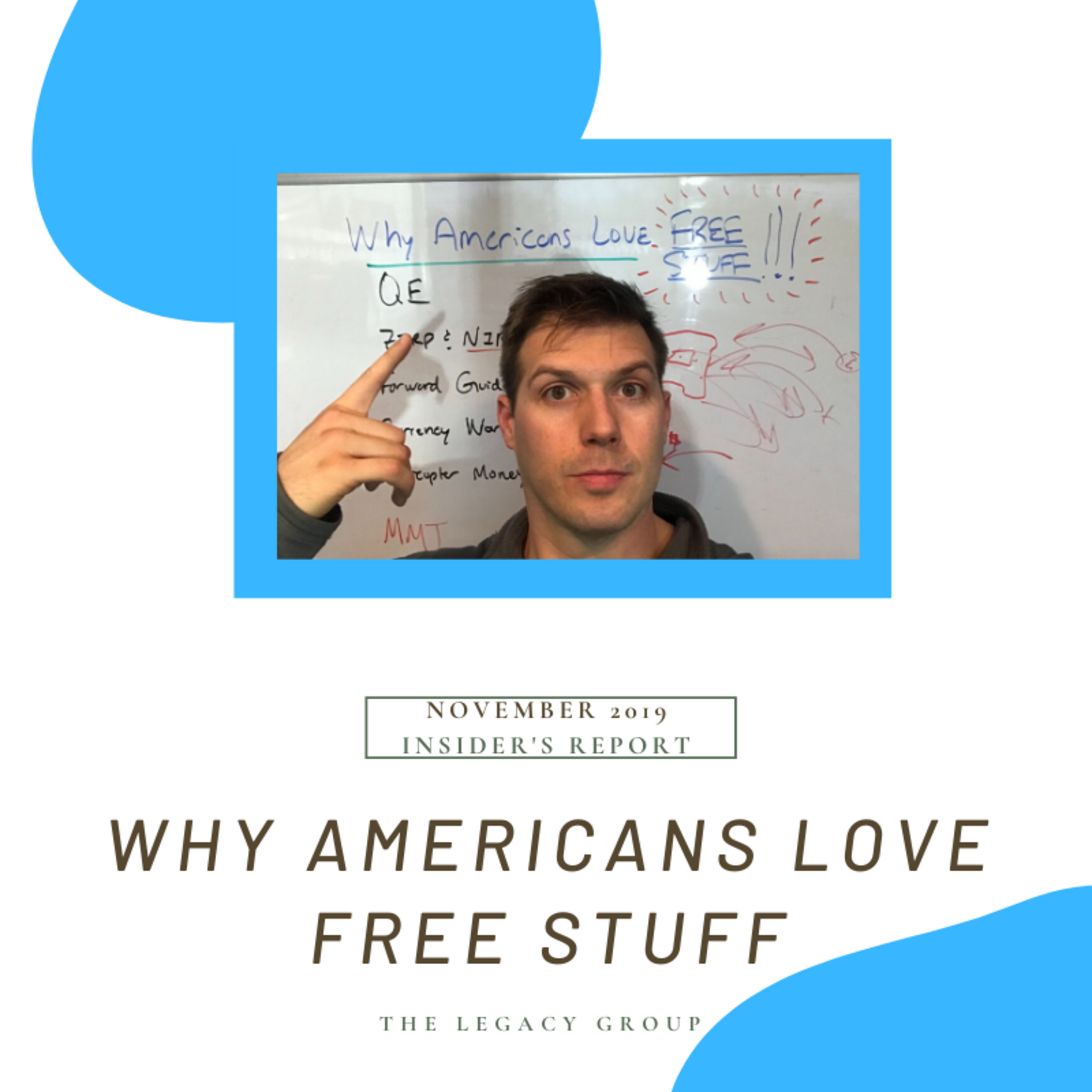 November 2019 Insider’s Report: Why Americans Love Free Stuff episode artwork