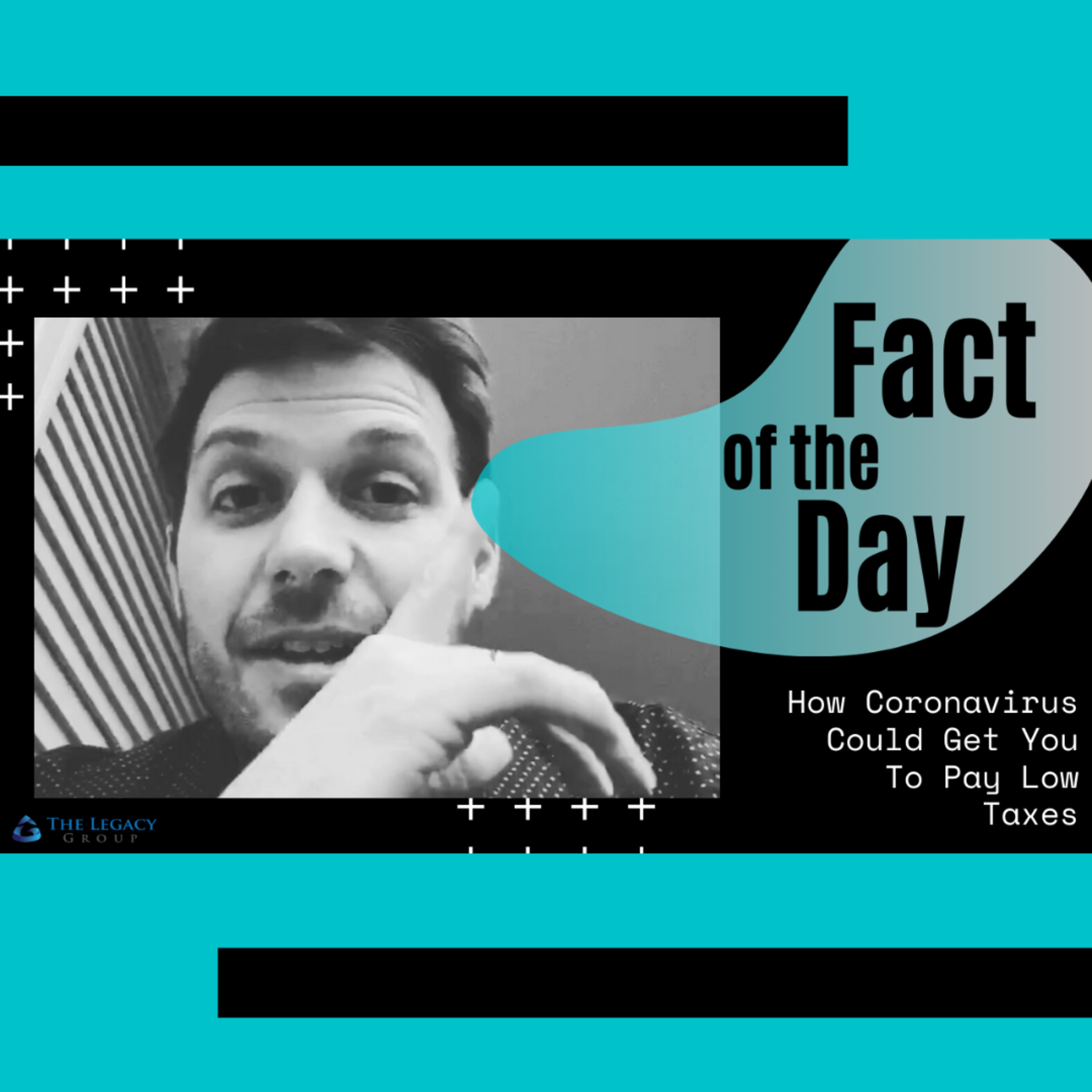 Fact Of The Day: How Coronavirus Could Get You To Pay Lower Taxes episode artwork