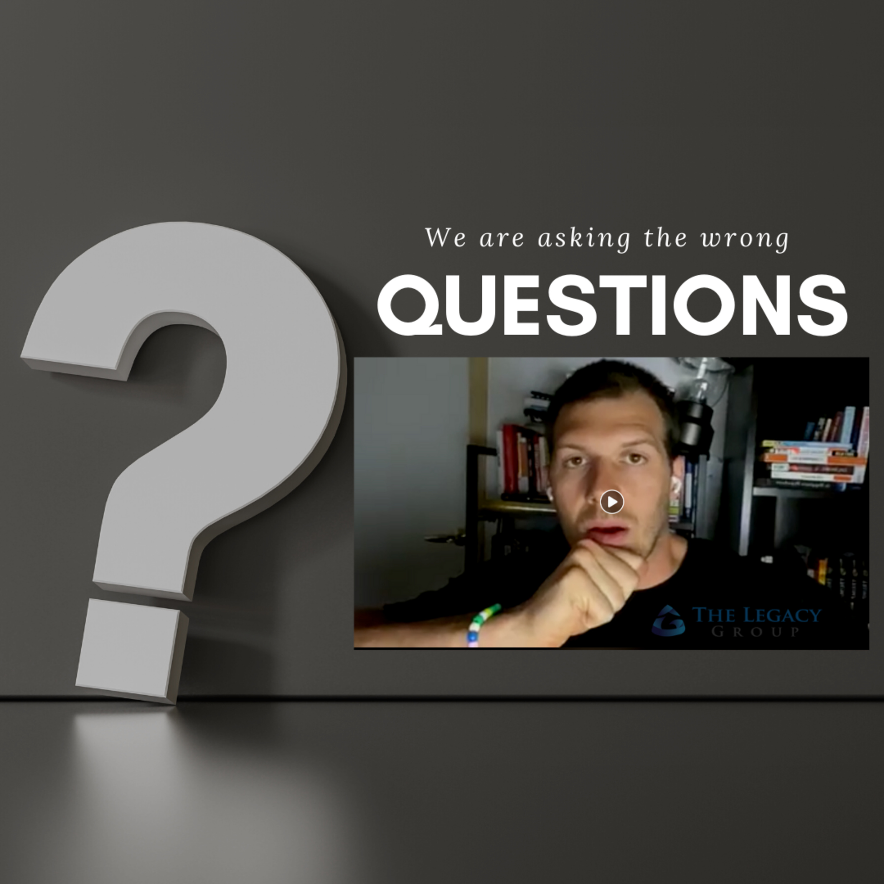 We Are Asking The Wrong Questions episode artwork