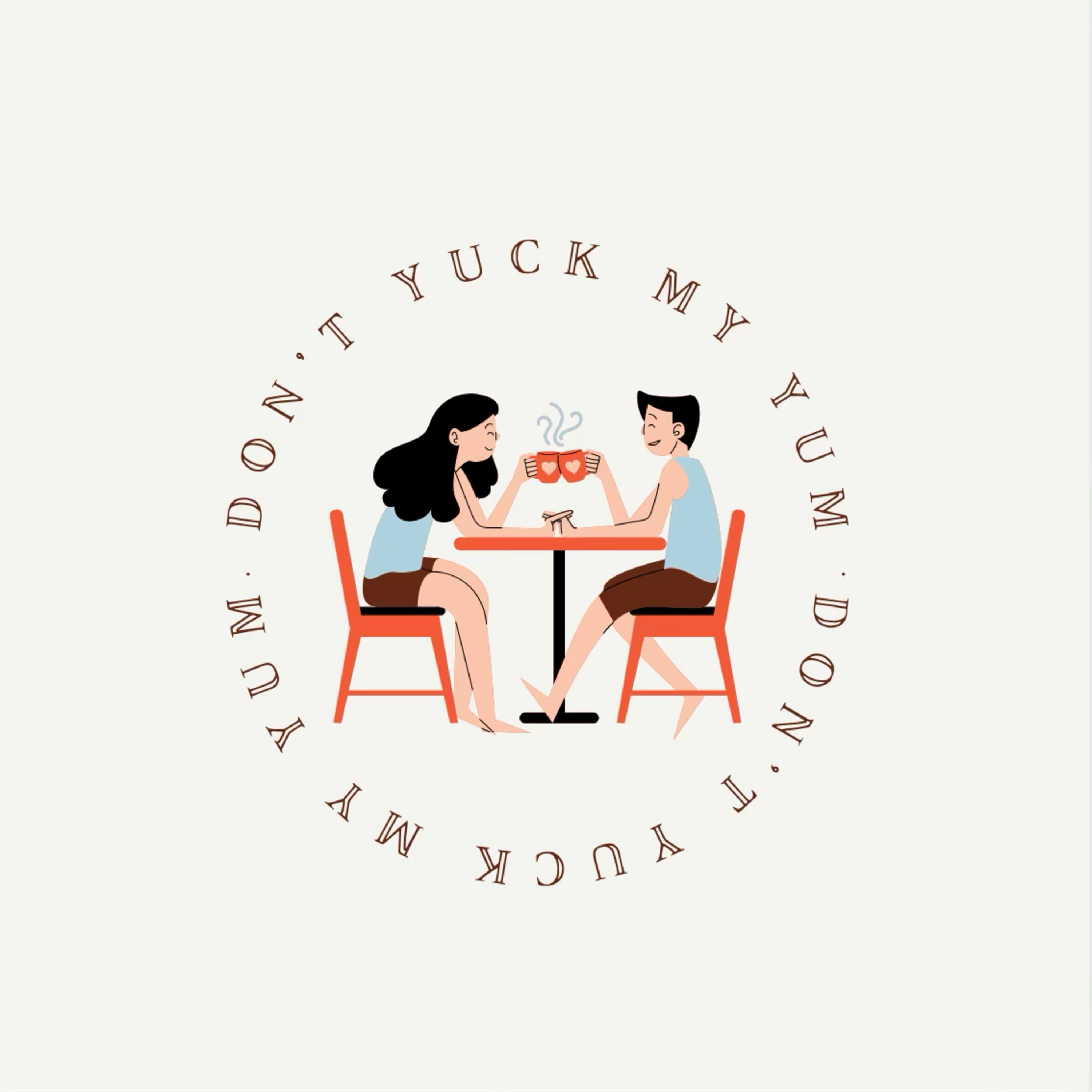 Don’t Yuck My Yum