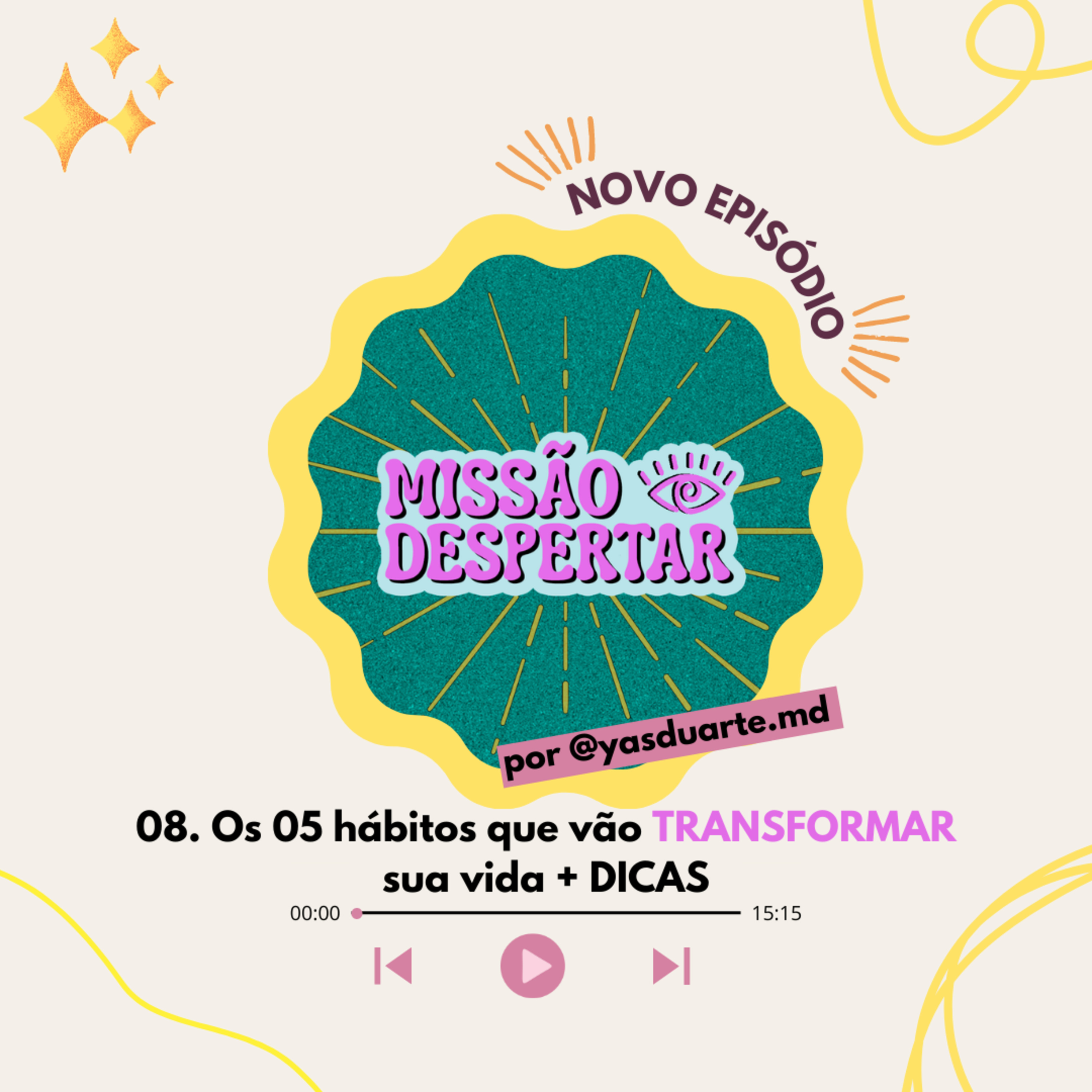 Missão Despertar Cast por Yas Duarte