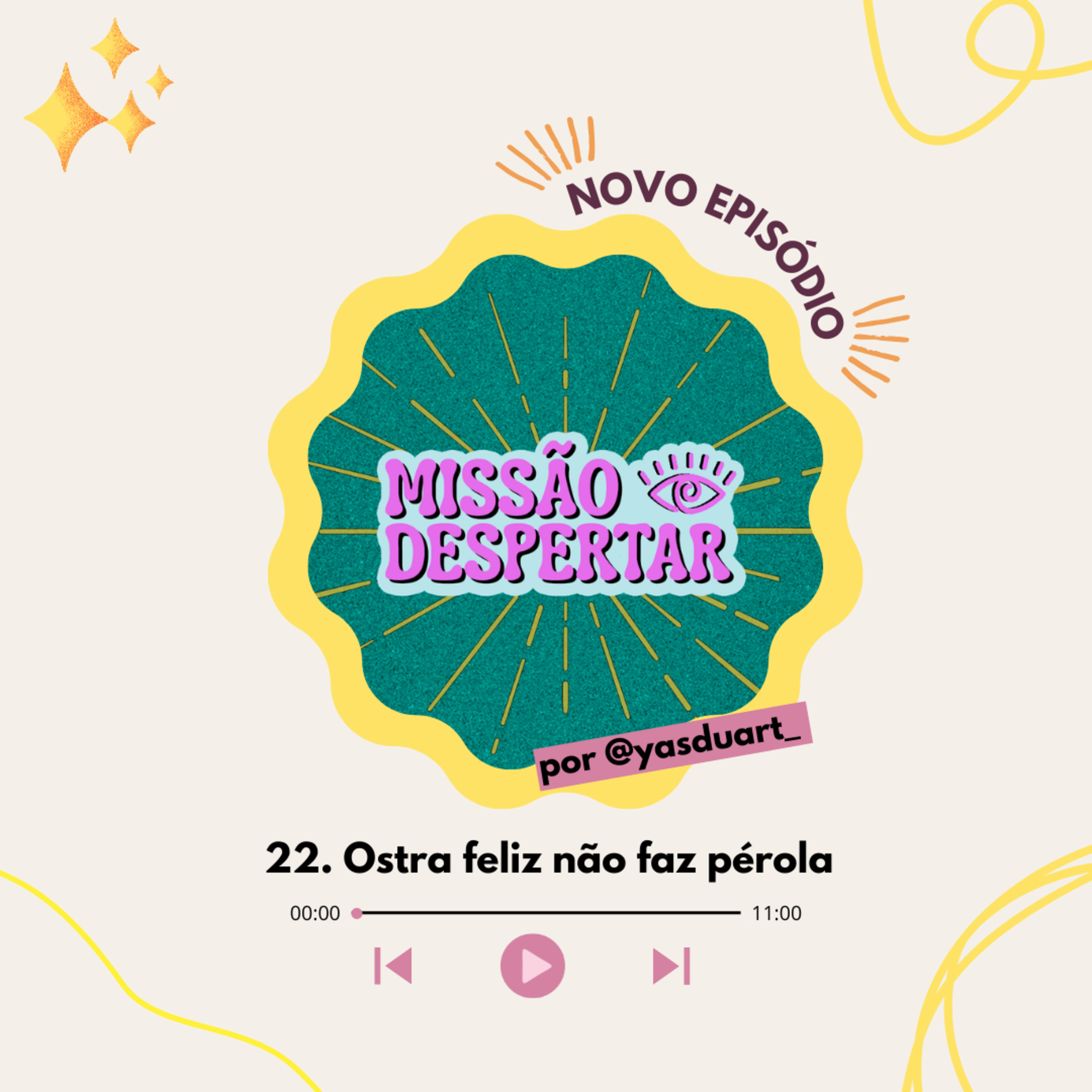 Missão Despertar Cast por Yas Duarte